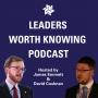 Leaders Worth Knowing Podcast