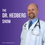 The Dr. Hedberg Show