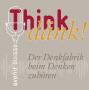 Think dänk!