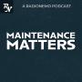Maintenance Matters