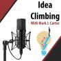 The Idea Climbing Podcast