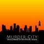 Cover art of Murder City: True Crime of Houston, Texas Murder City: True Crime of Houston, Texas