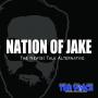 Cover art of Nation of Jake: The News Talk Alternative Nation of Jake: The News Talk Alternative
