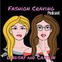 Cover art of the Fashion Craving Podcast the Fashion Craving Podcast