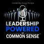 Leadership Powered by Common Sense