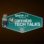Cannabis Tech Talks