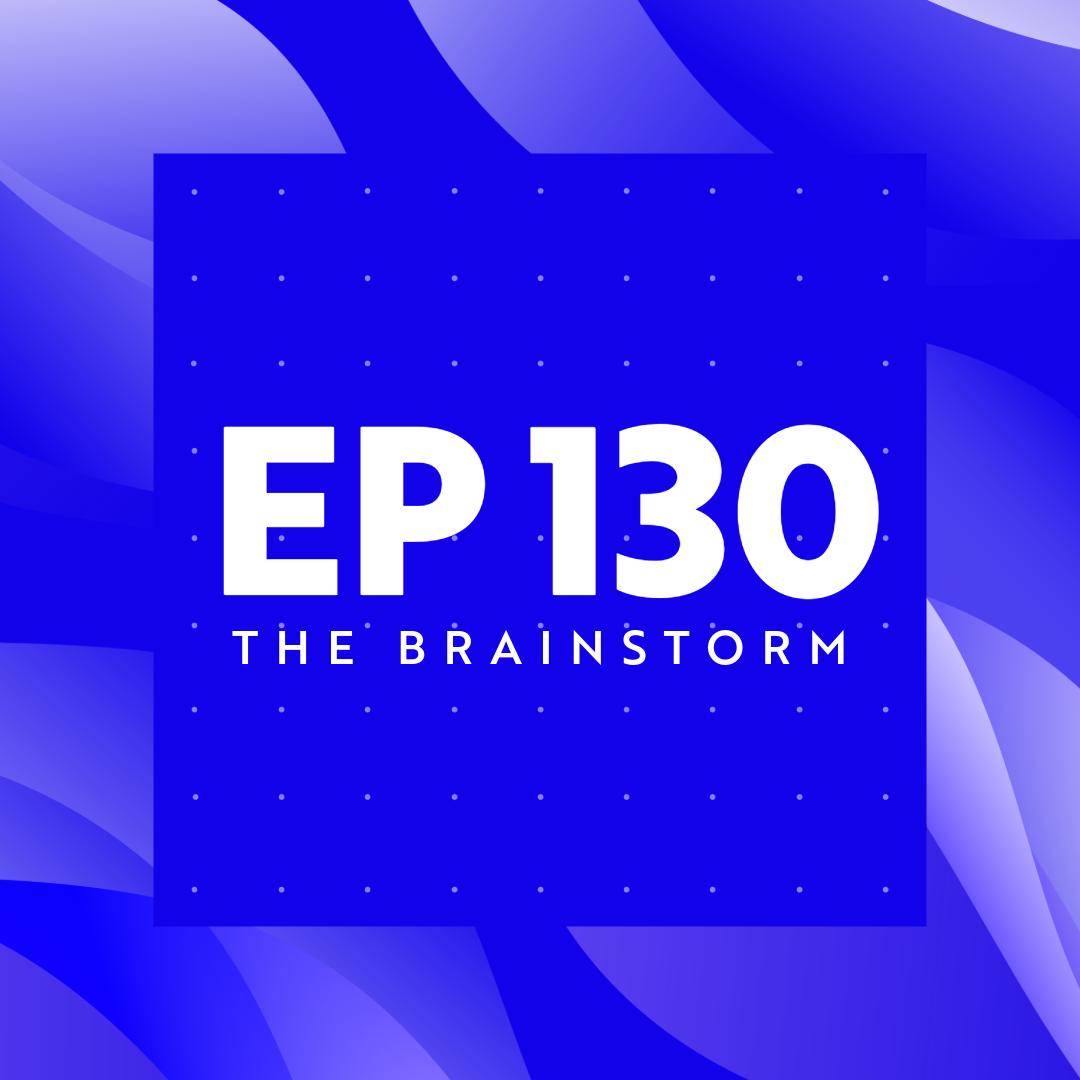 Megacap Recap | The Brainstorm EP 130