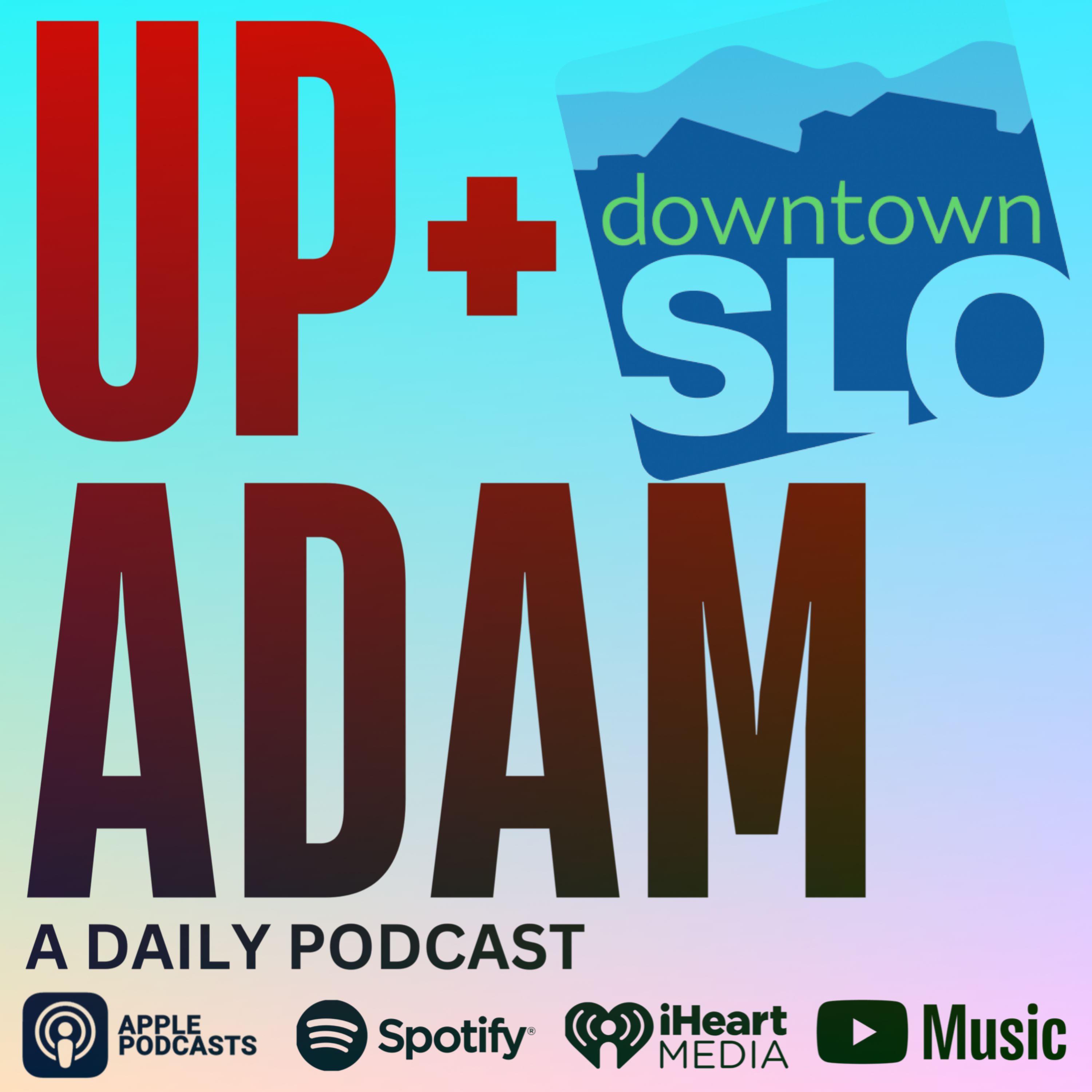 Up + Adam with Adam Montiel