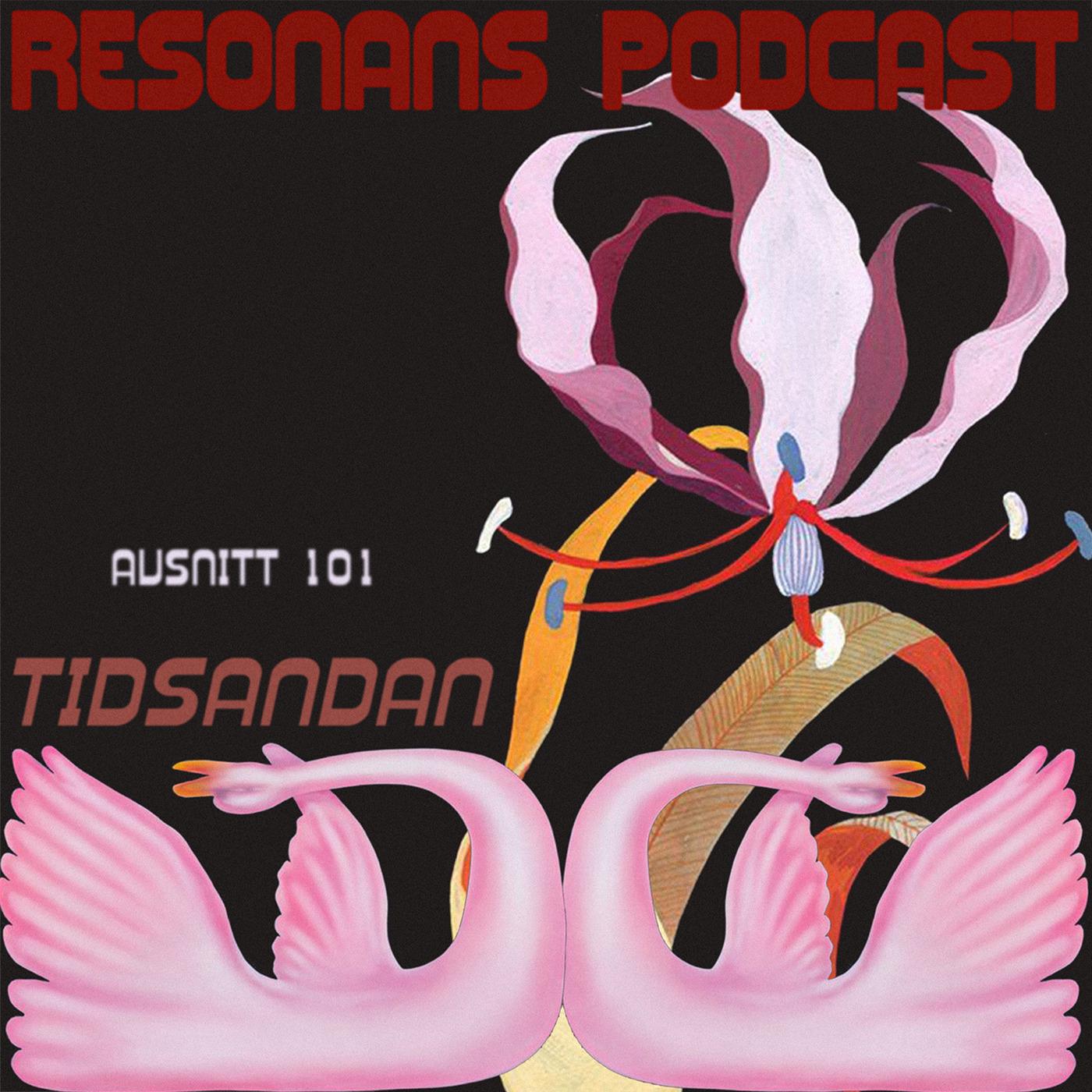 Avsnitt 101: Tidsandan