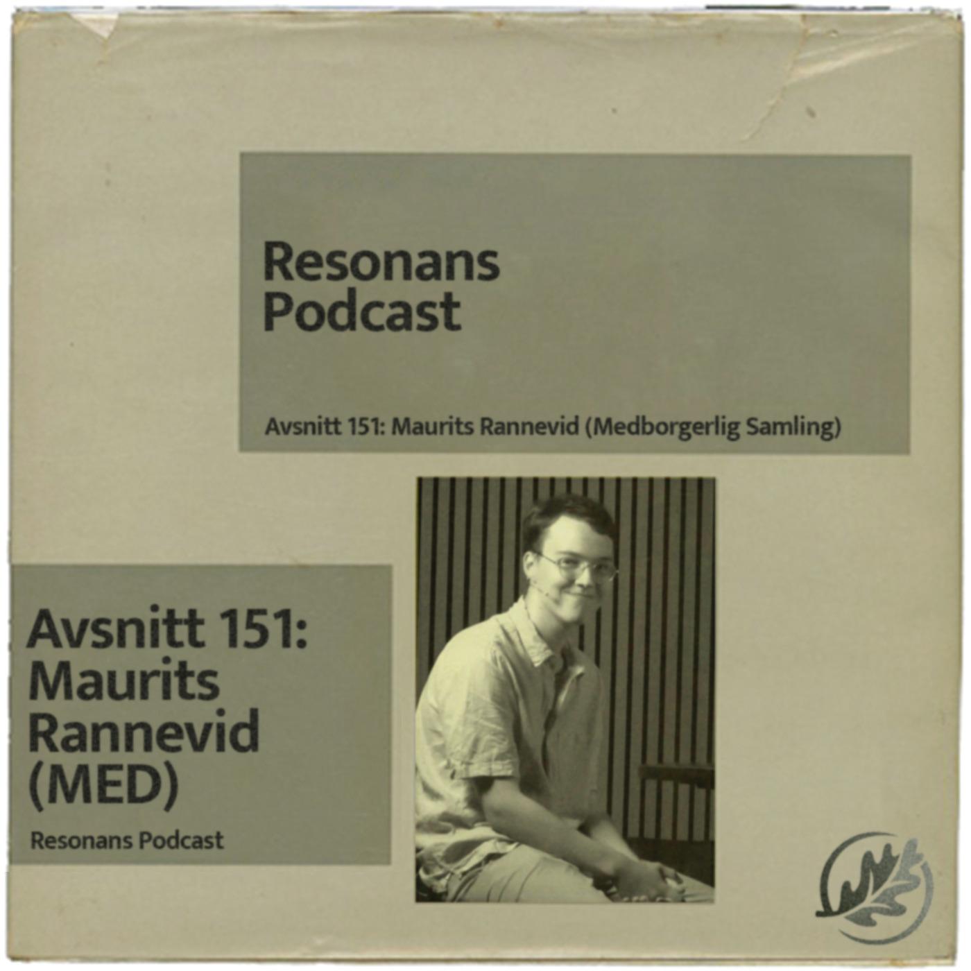 Avsnitt 151: Maurits Rannevid
