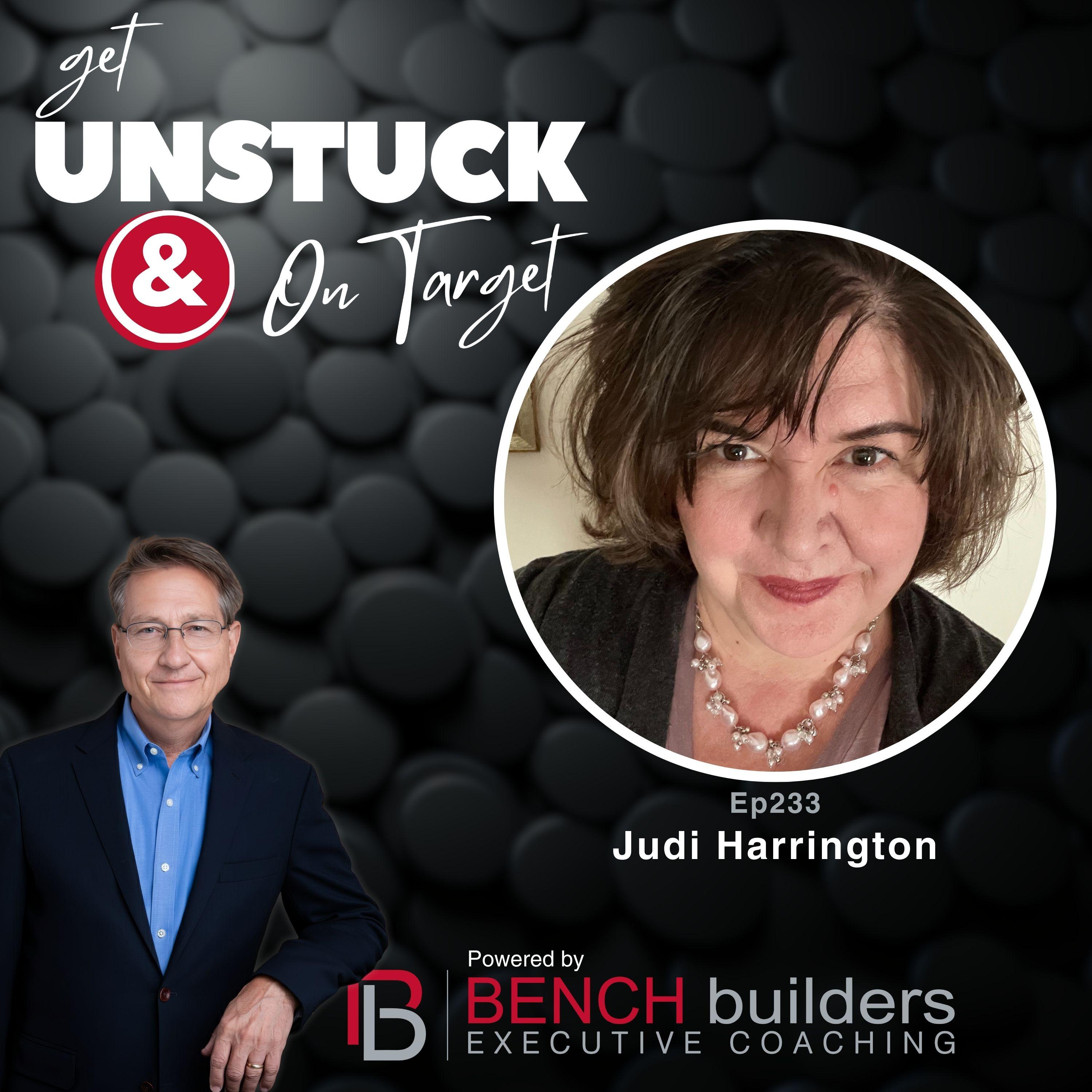 Ep233 Judi Harrington—From Stuck to Published: How Leaders Turn Expertise Into Books That Actually Matter Ep233 Judi Harrington—From Stuck to Published: How Leaders Turn Expertise Into Books That Actually Matter