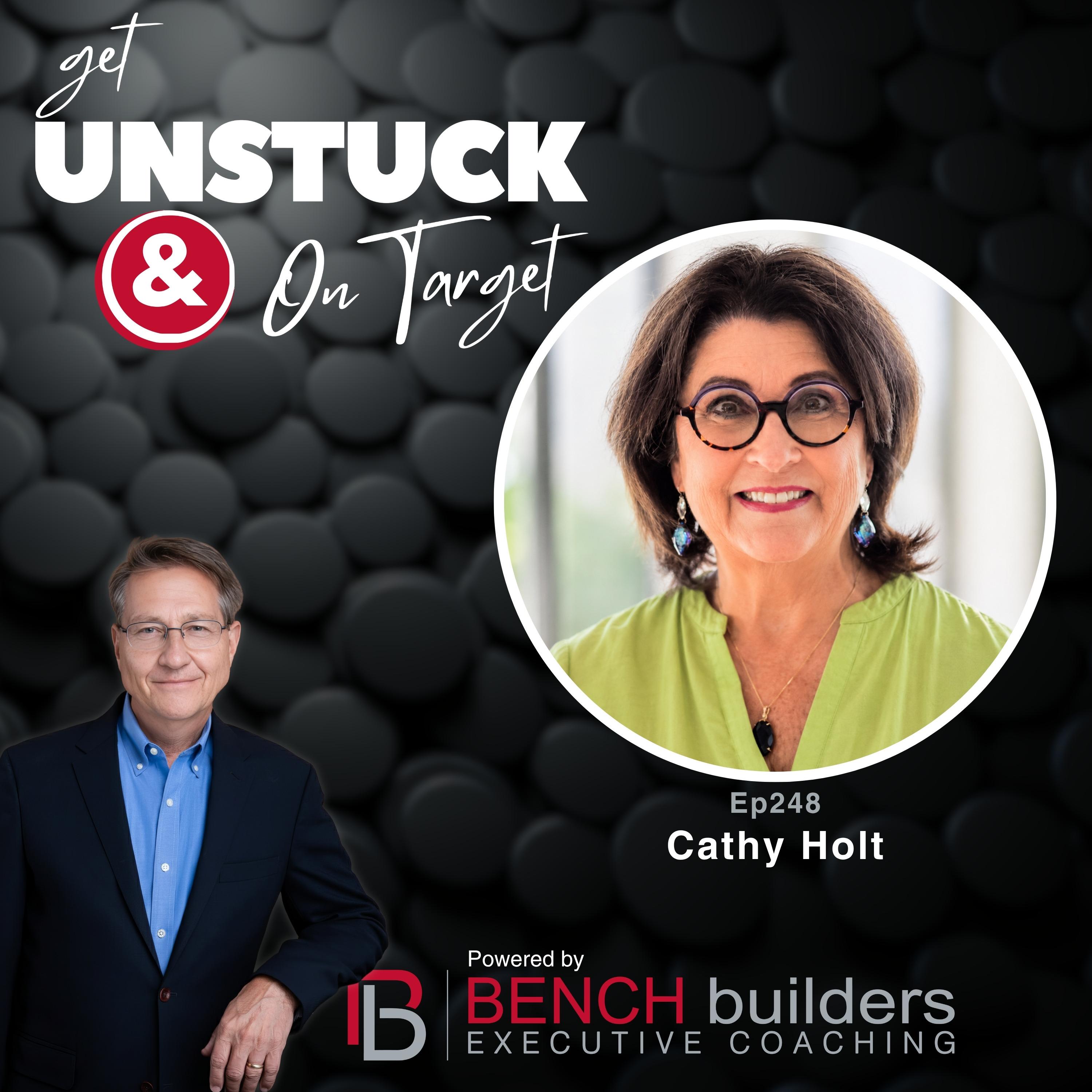 Ep248 Cathy Holt—Close the Recognition Gap and Keep Your Top Talent