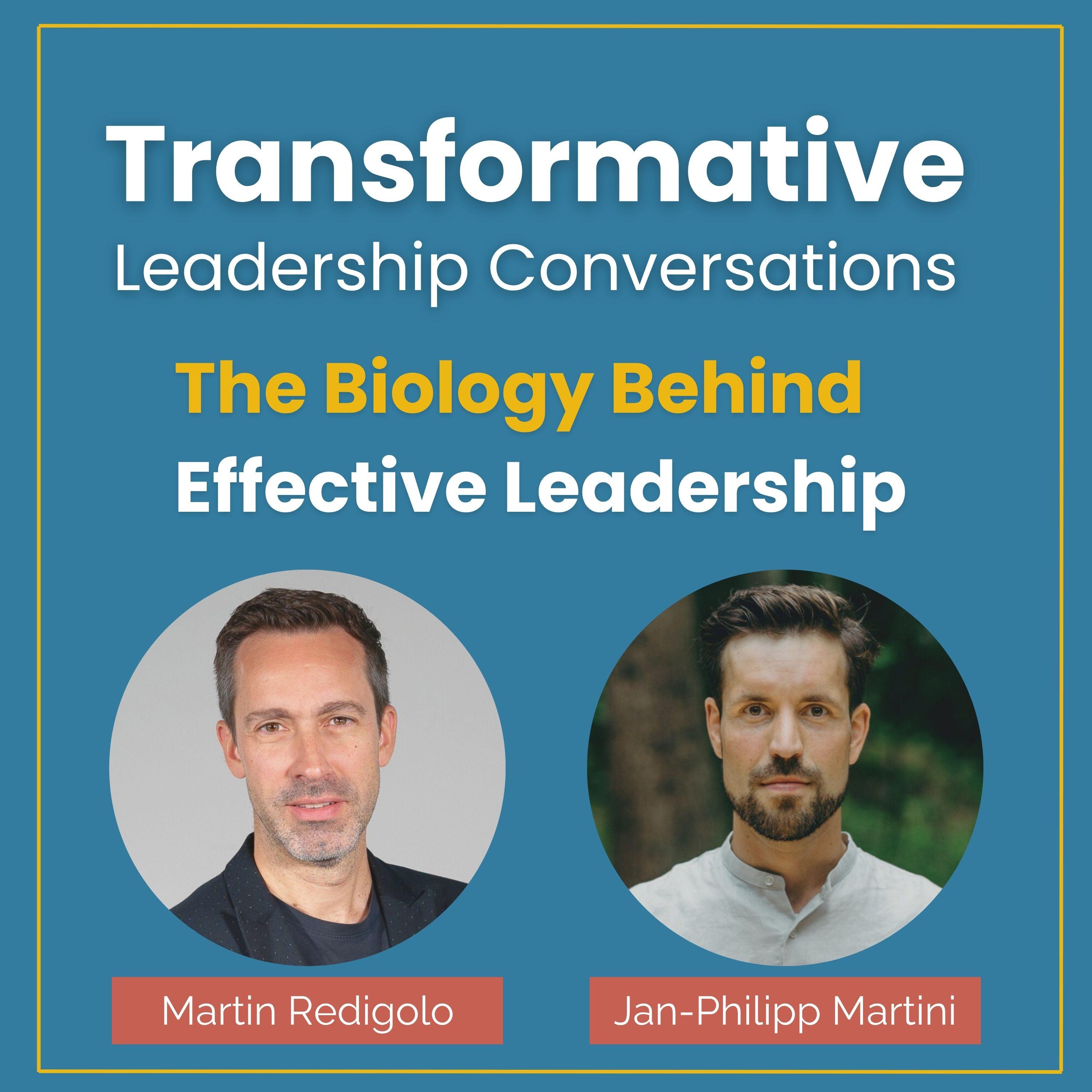 The Biology Behind Effective Leadership with Martin Redigolo and Jan-Philipp Martini episode artwork