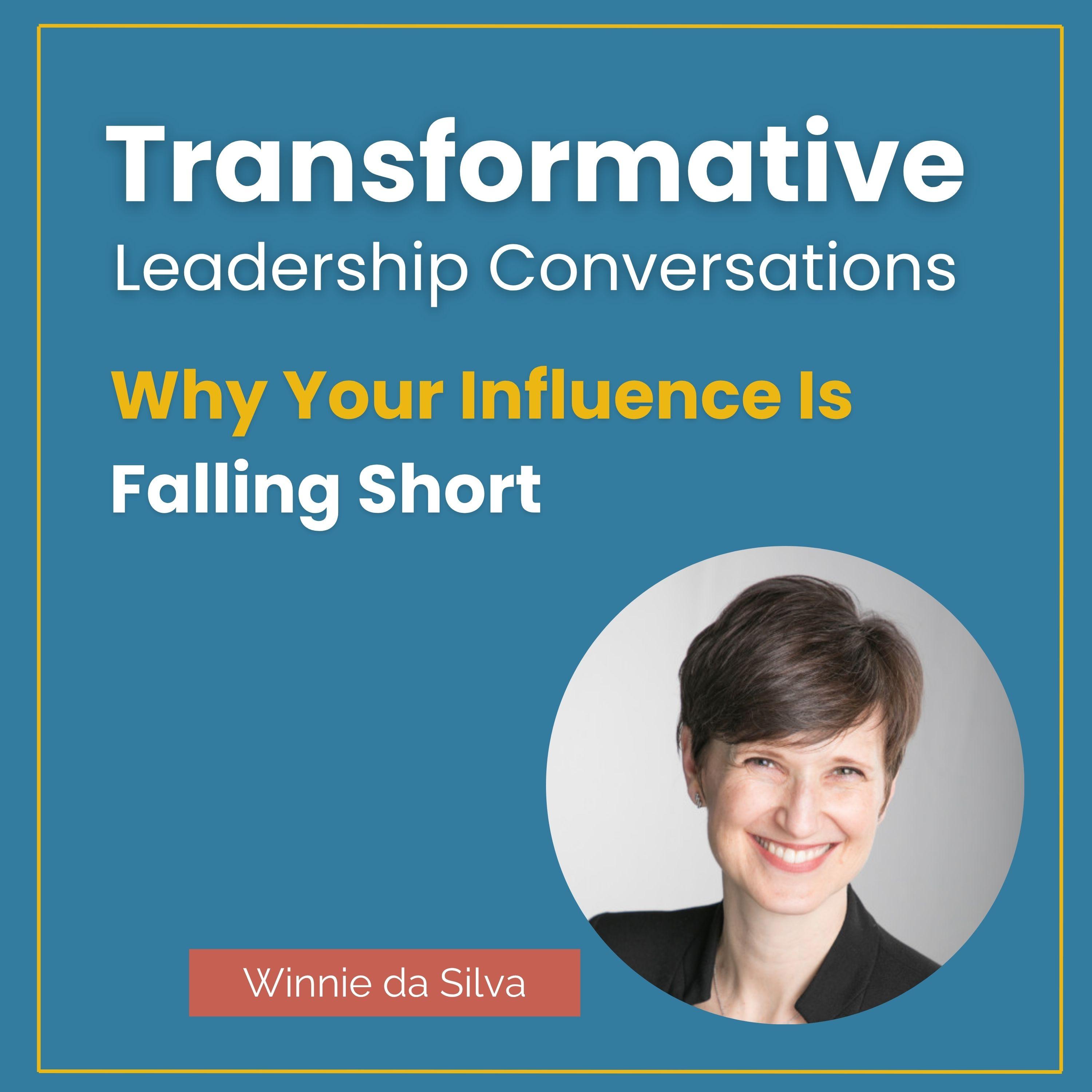 Why Your Influence Is Falling Short with Winnie da Silva episode artwork