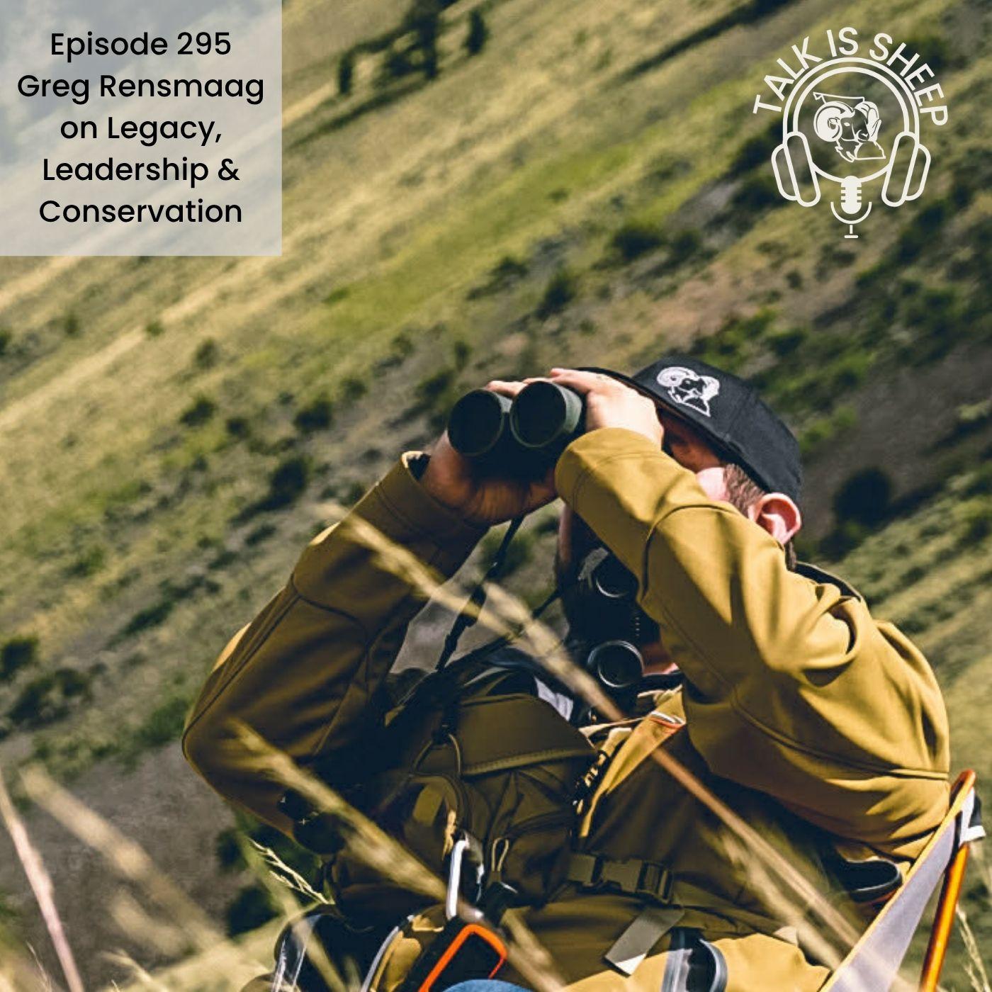 Leading the Charge for Wild Sheep: Greg Rensmaag on Legacy, Leadership & Conservation episode artwork