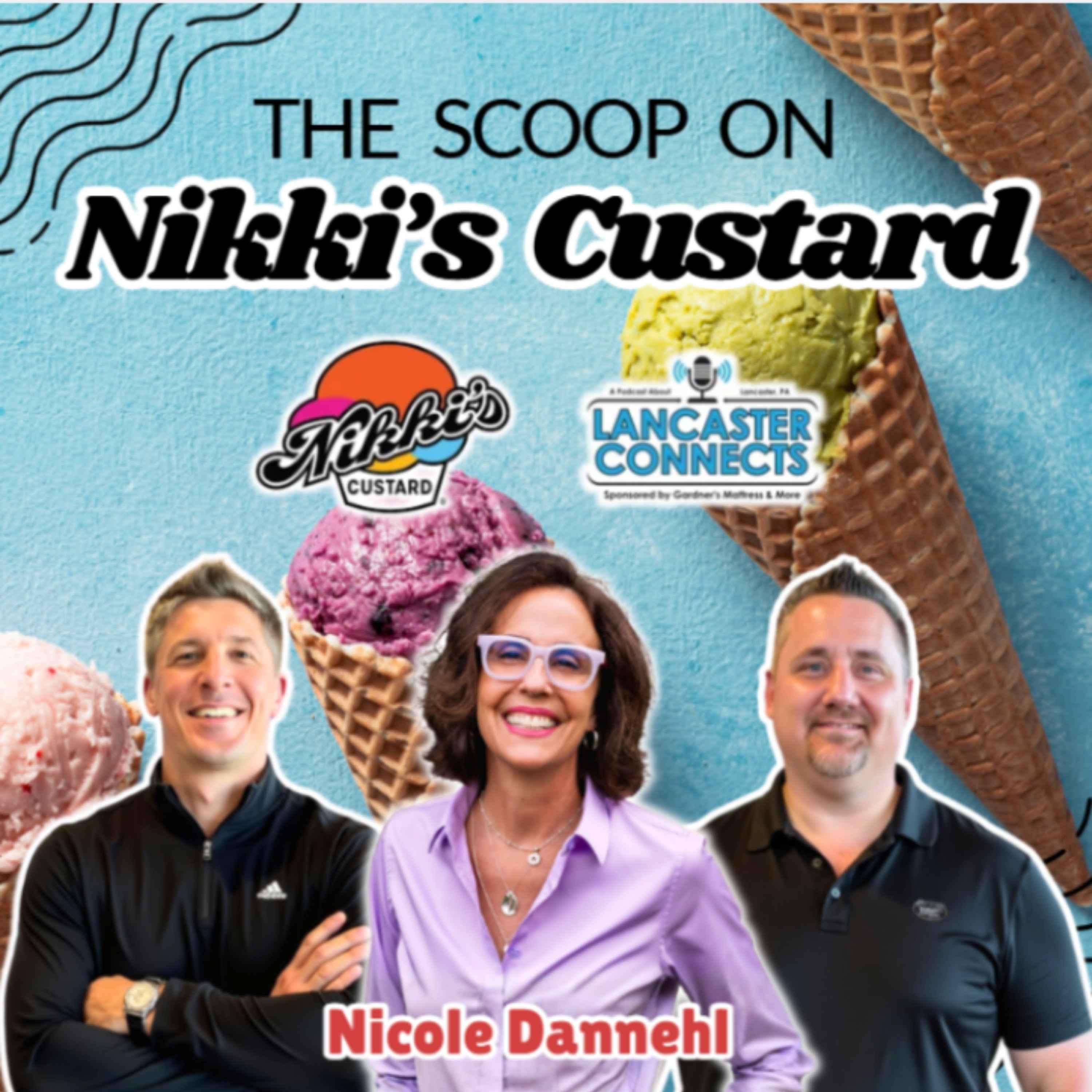 The Scoop on Nikki’s Custard: Catching Up with Nicole Dannehl - Episode 260 episode artwork