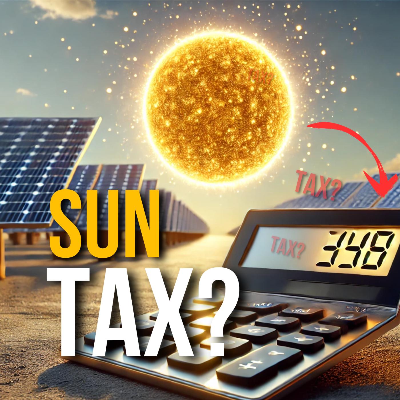 Get Ready to Be Taxed on Your Sun Use!