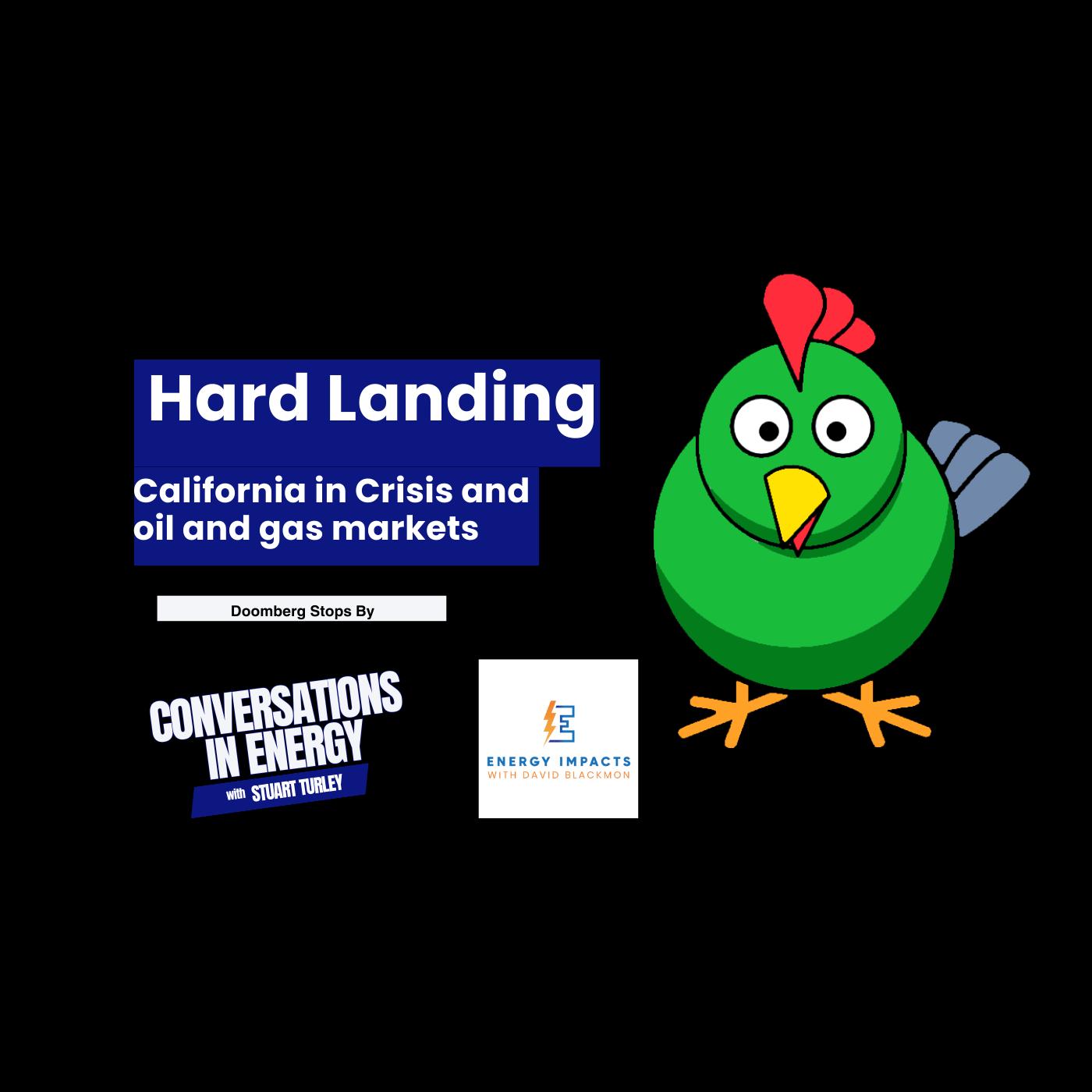 Doomberg - California In Crisis, and Global Oil and Gas Markets Update