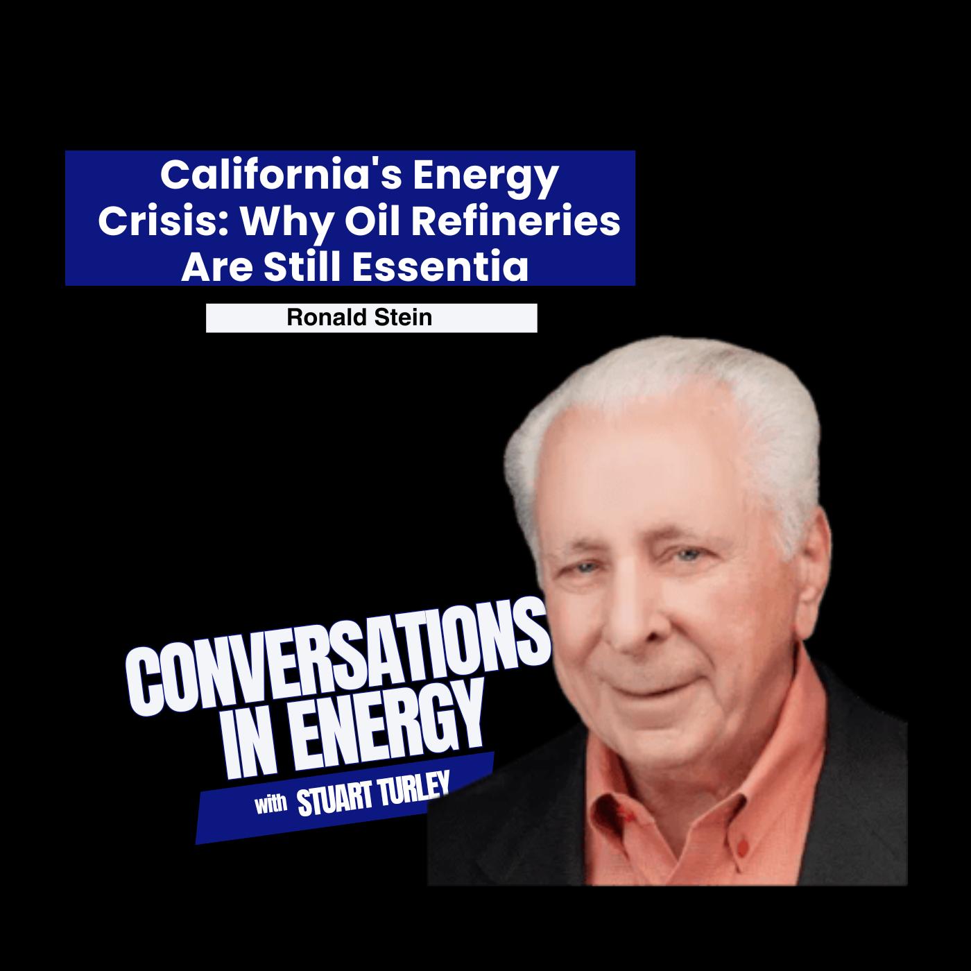 California's Energy Crisis: Why Oil Refineries Are Still Essential California's Energy Crisis: Why Oil Refineries Are Still Essential