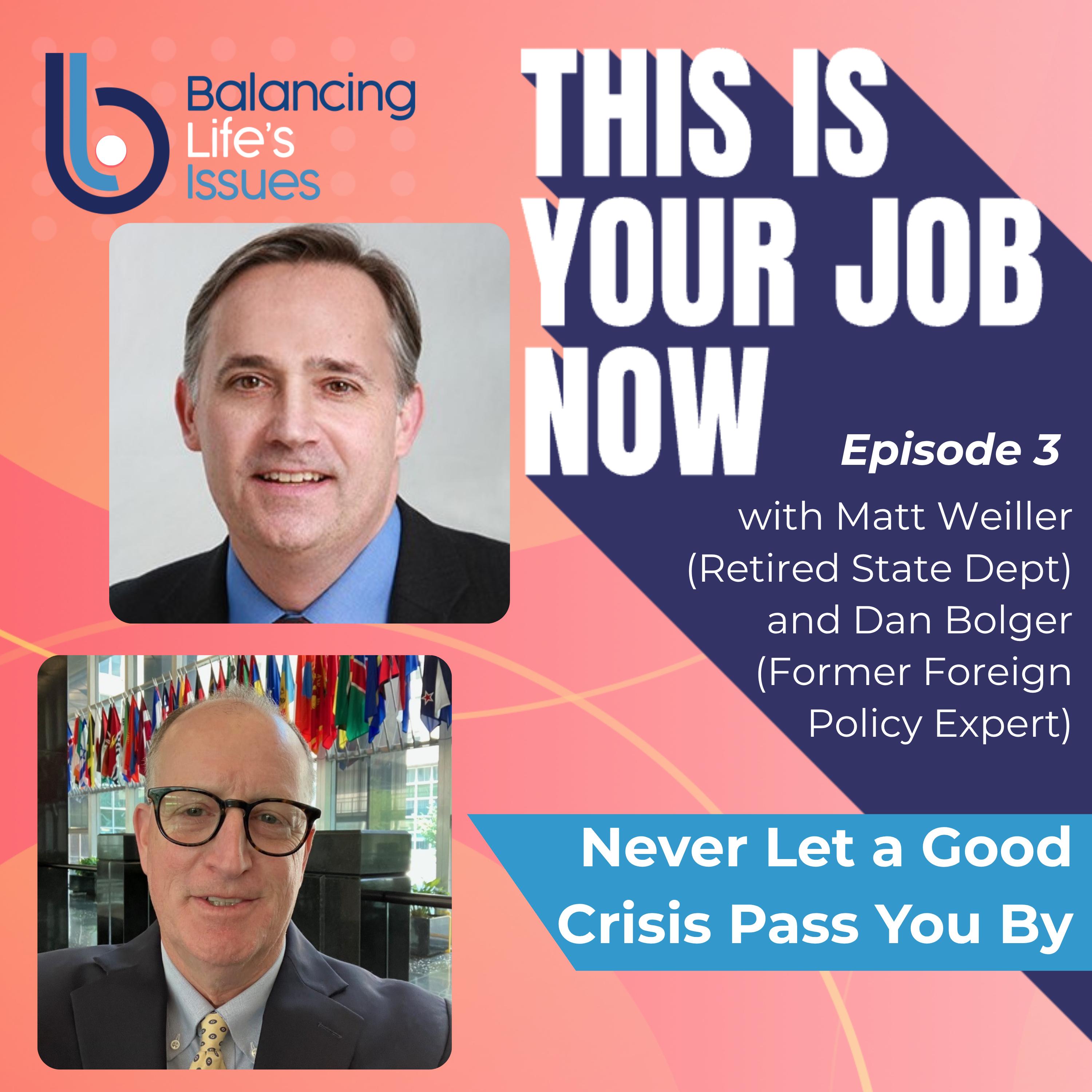 Balancing Life\'s Issues Season 2: This Is Your Job Now