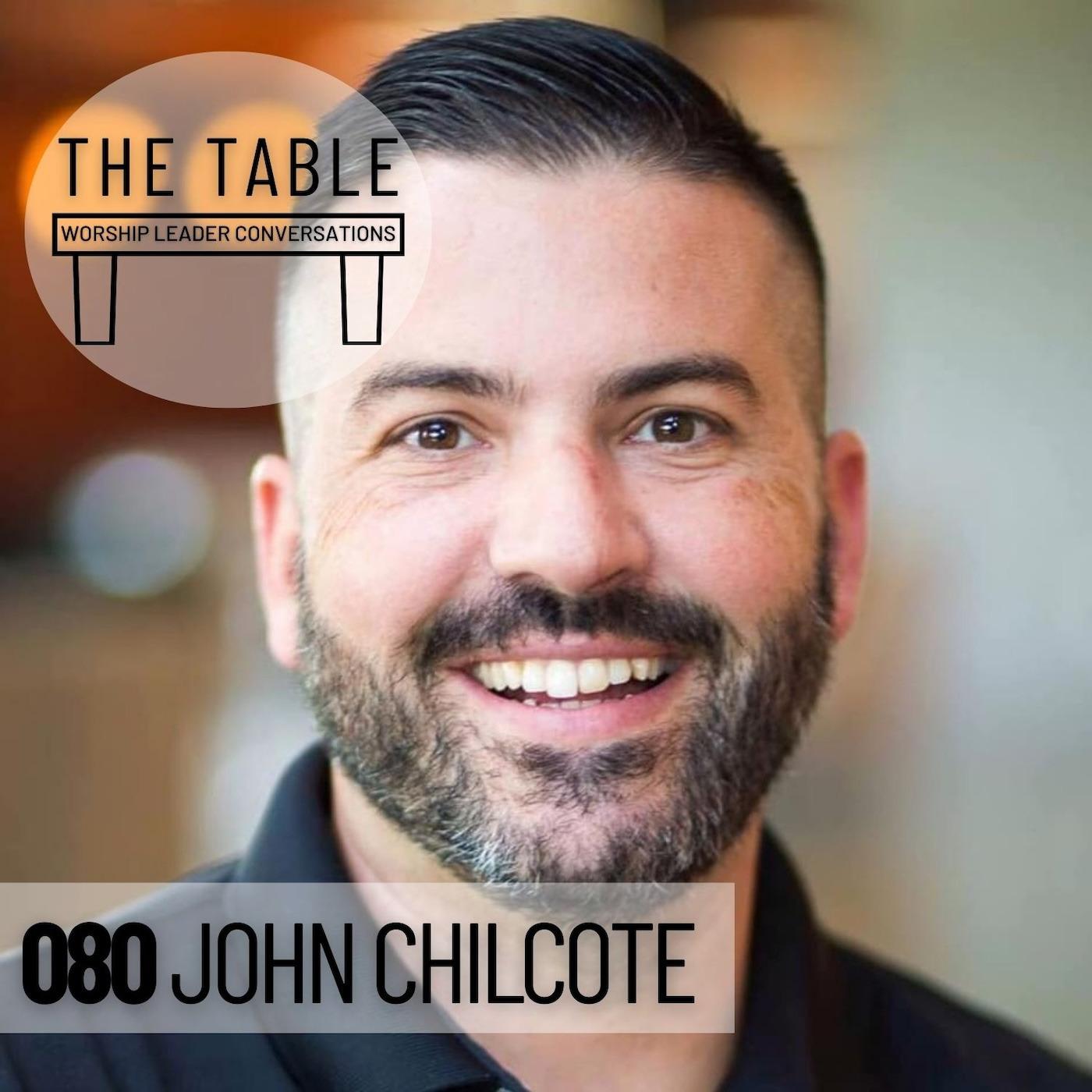 080 John Chilcote | WORSHIP LEADER
