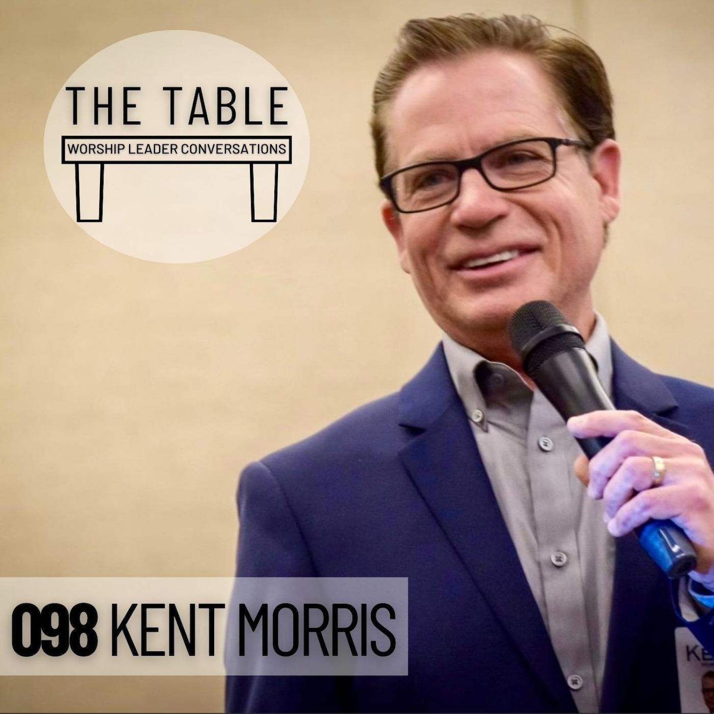 098 Kent Morris | WORSHIP LEADER