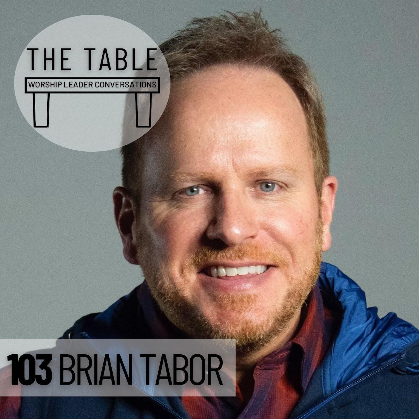 103 Brian Tabor | WORSHIP LEADER