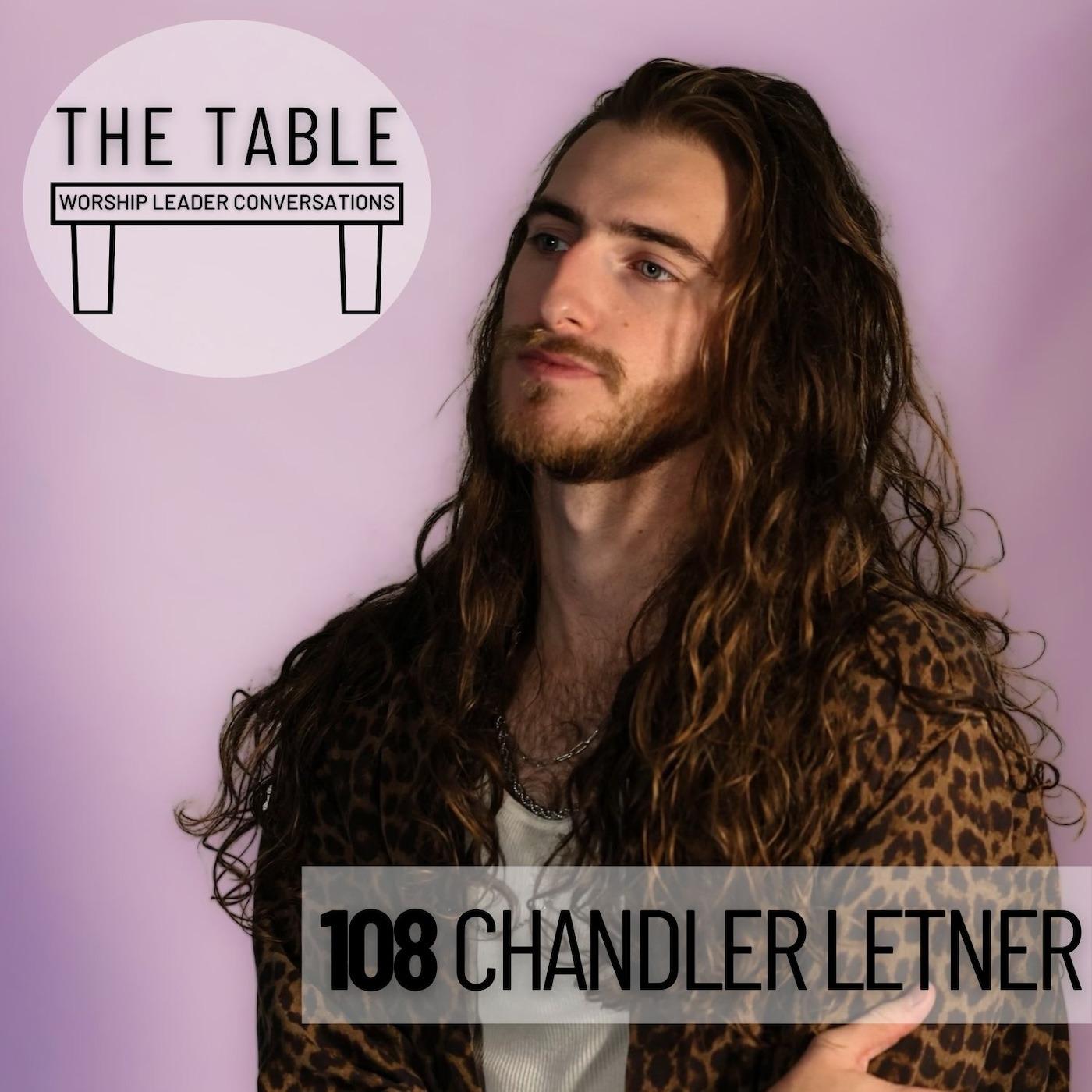 108 Chandler Letner | WORSHIP LEADER