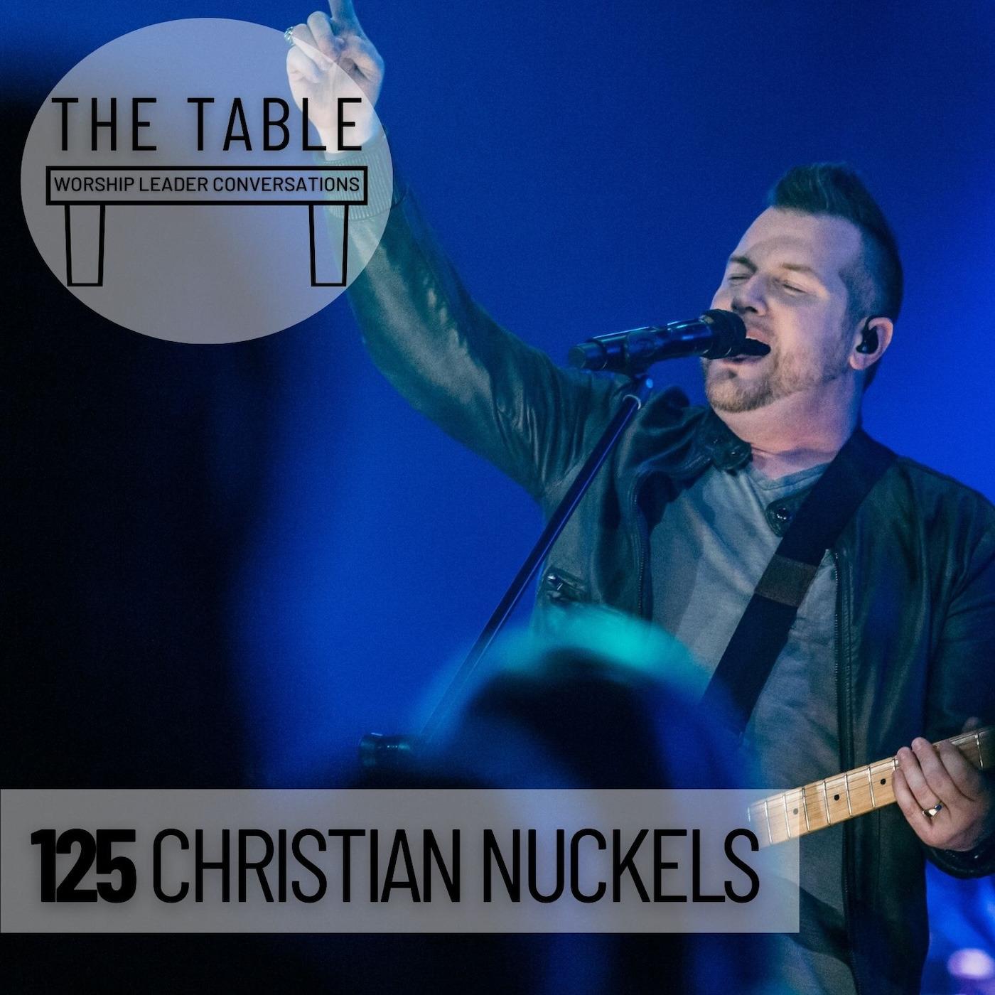 125 Christian Nuckels | WORSHIP LEADER