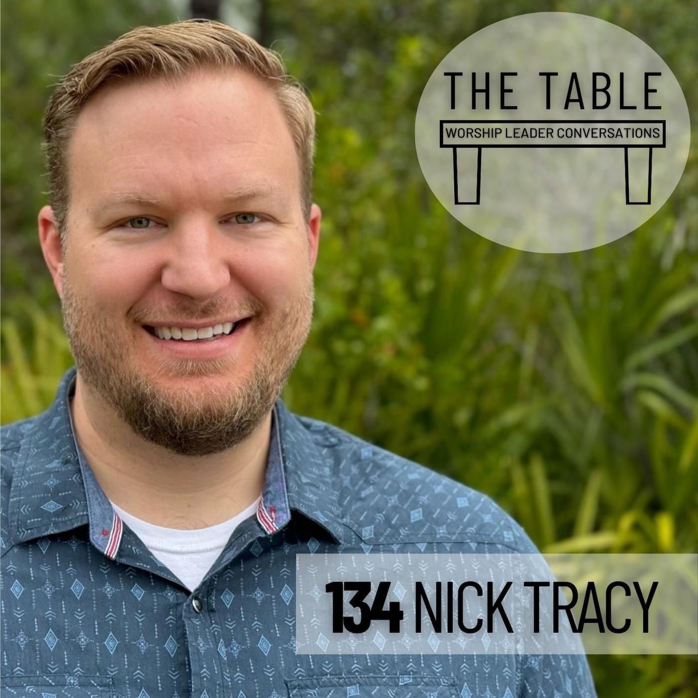 134 Nick Tracy | WORSHIP LEADER
