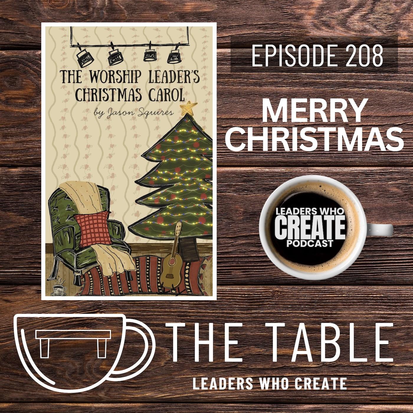 208 The Worship Leader's Christmas Carol with Jason Squires episode artwork