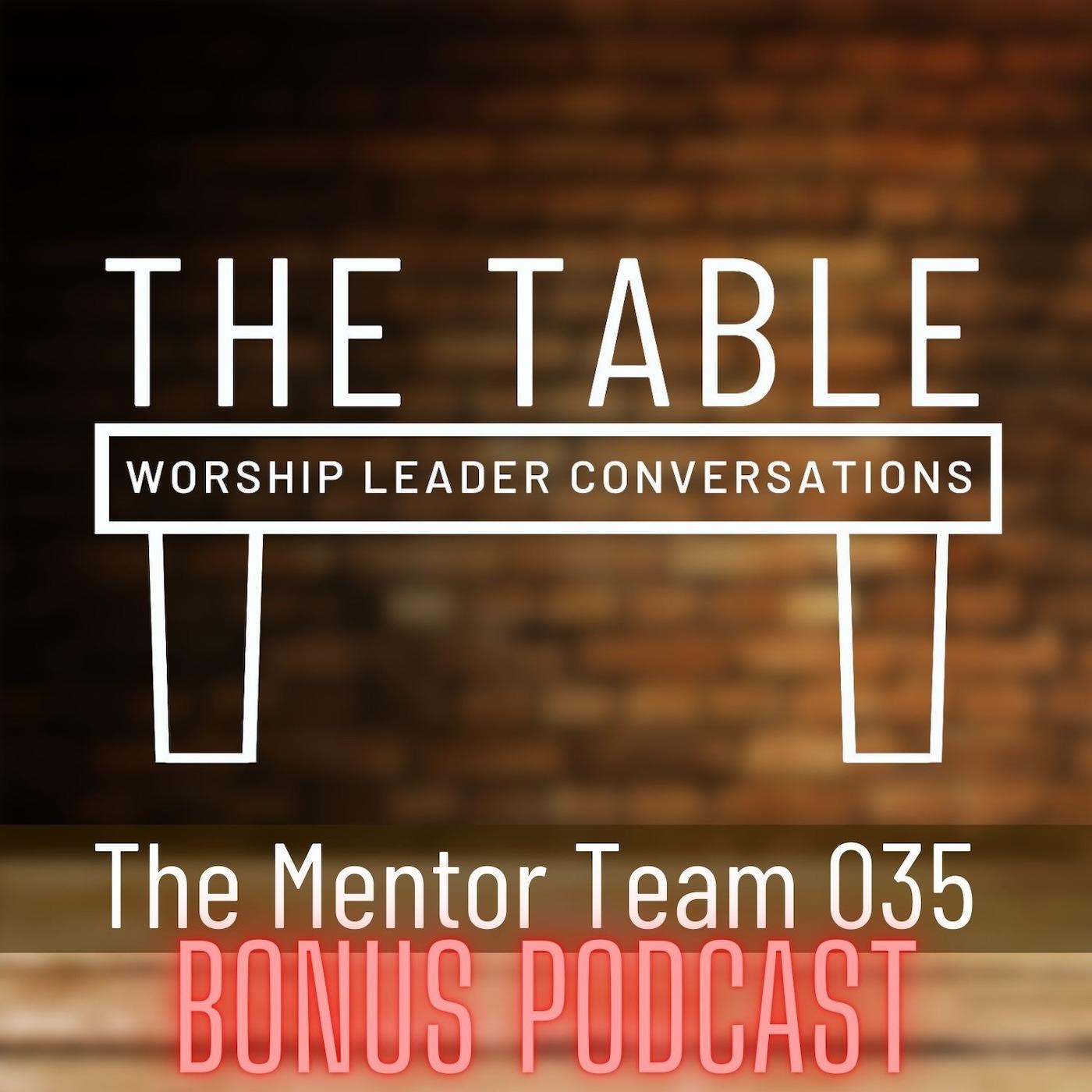 035 Mentor Team Bonus | WORSHIP LEADER