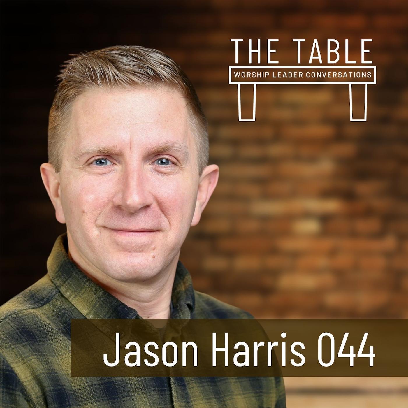 044 Jason Harris | WORSHIP LEADER