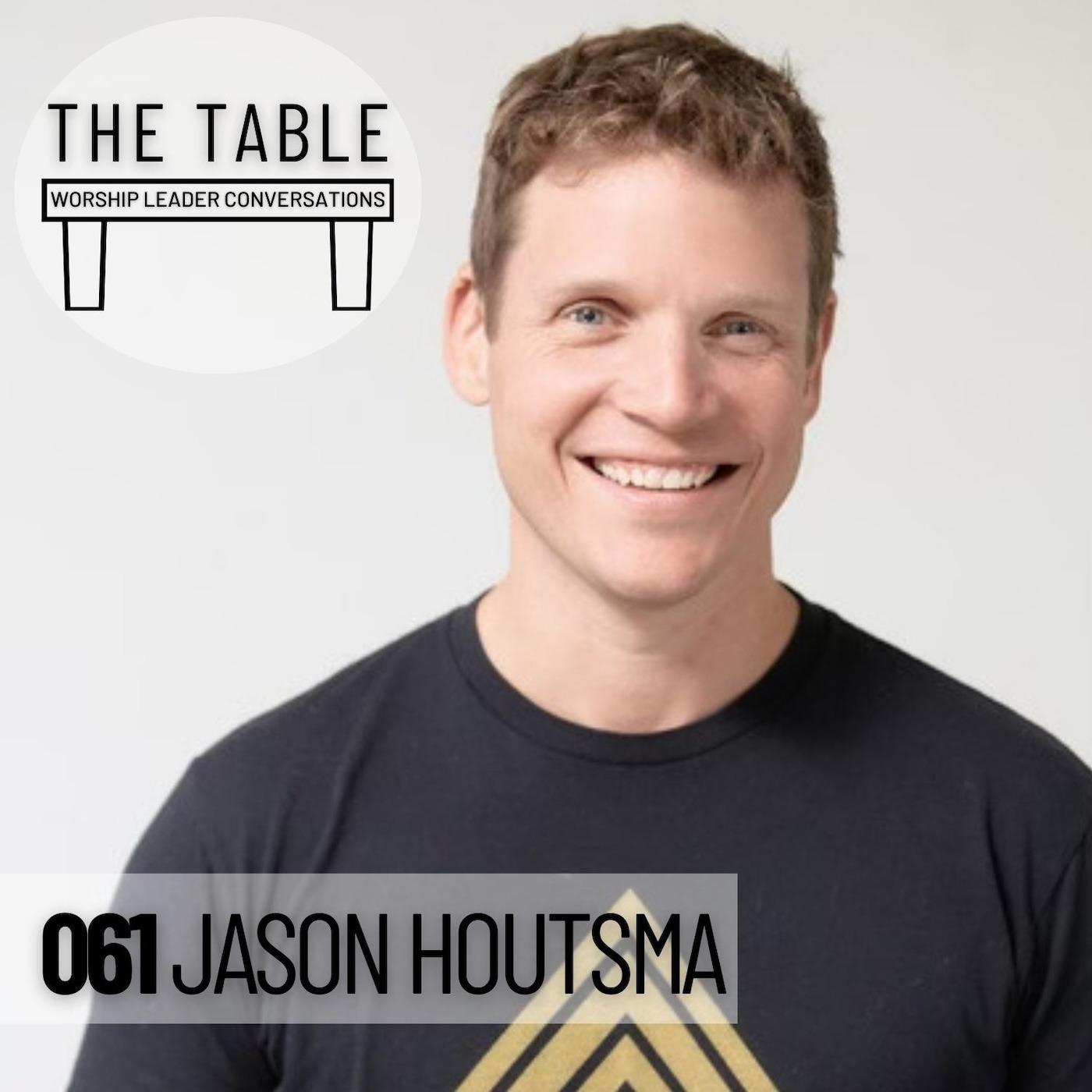 061 Jason Houtsma | WORSHIP LEADER