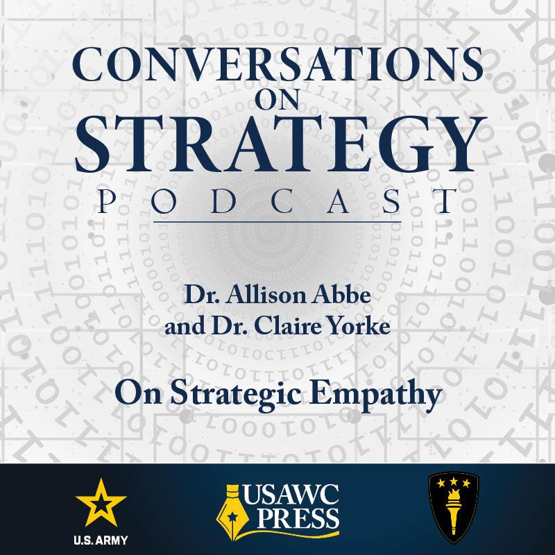 Conversations on Strategy Podcast – Ep 25 – Dr. Allison Abbe and Dr. Claire Yorke – On Strategic Empathy