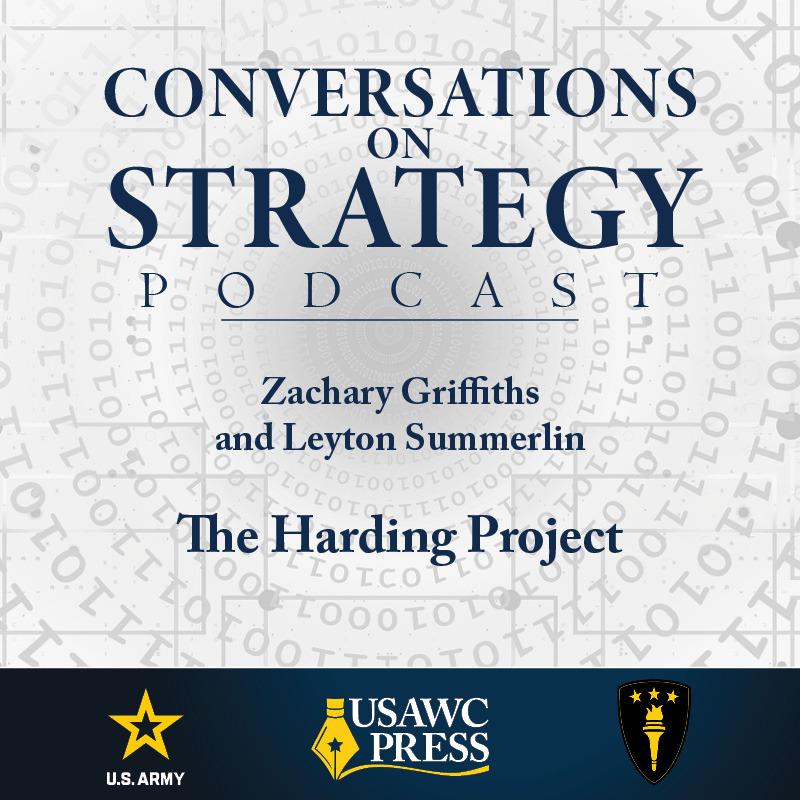 Conversations on Strategy Podcast – Ep 43 – Zachary Griffiths and Leyton Summerlin – The Harding Project Conversations on Strategy Podcast – Ep 43 – Zachary Griffiths and Leyton Summerlin – The Harding Project