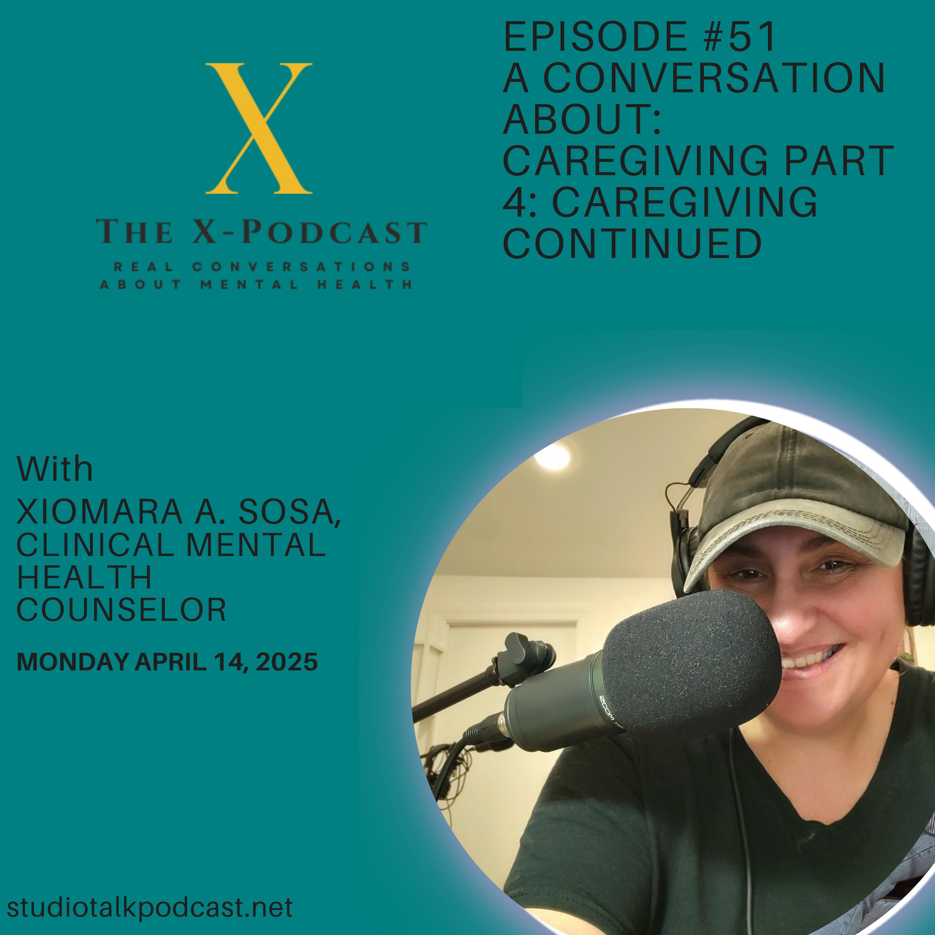 The X-Podcast: Real Conversations About Mental Health