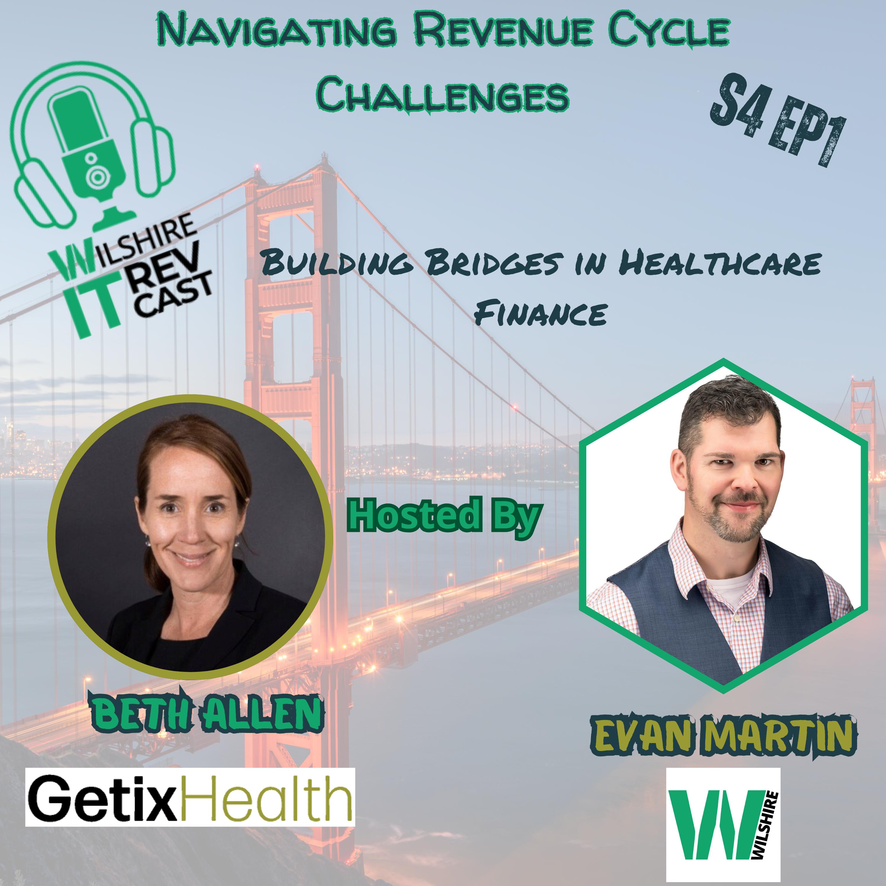S4 EP1 Navigating Revenue Cycle Challenges — The Wilshire IT RevCast cover