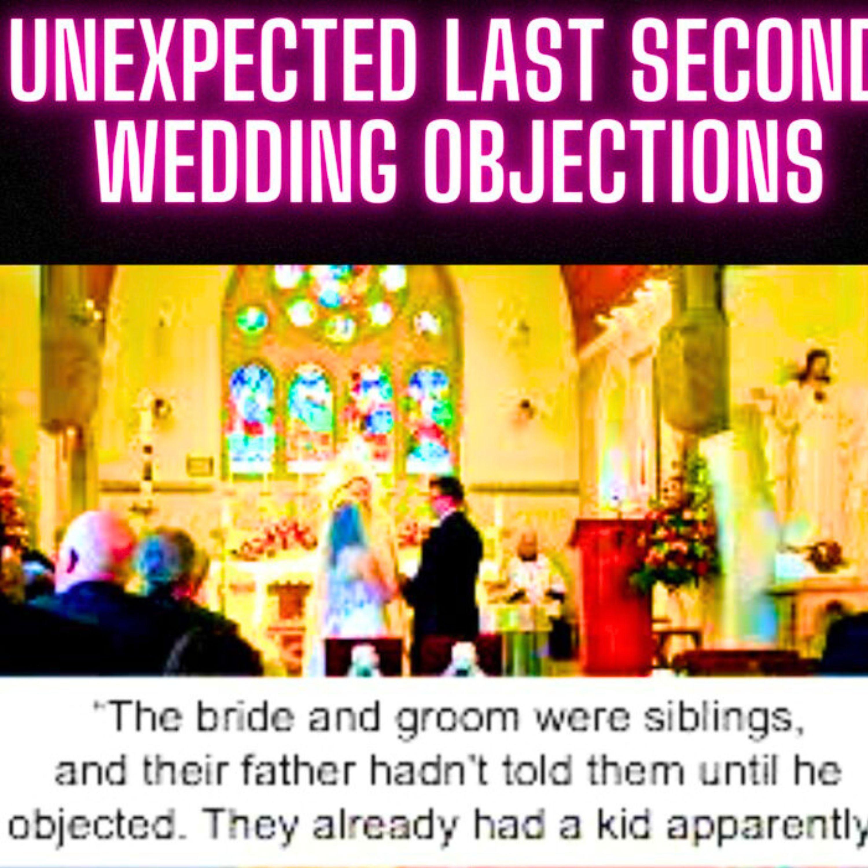 UNEXPECTED LAST Second Wedding OBJECTIONS