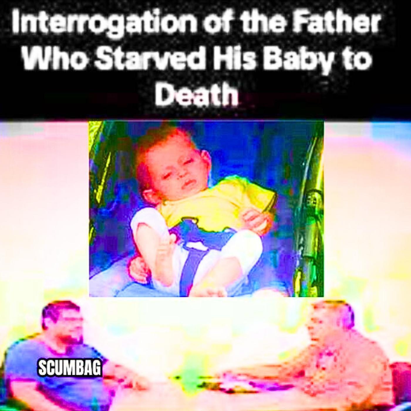 FULL Police Interrogation of the SCUMBAG Seth Welch The Father Who Starved His Baby to Death