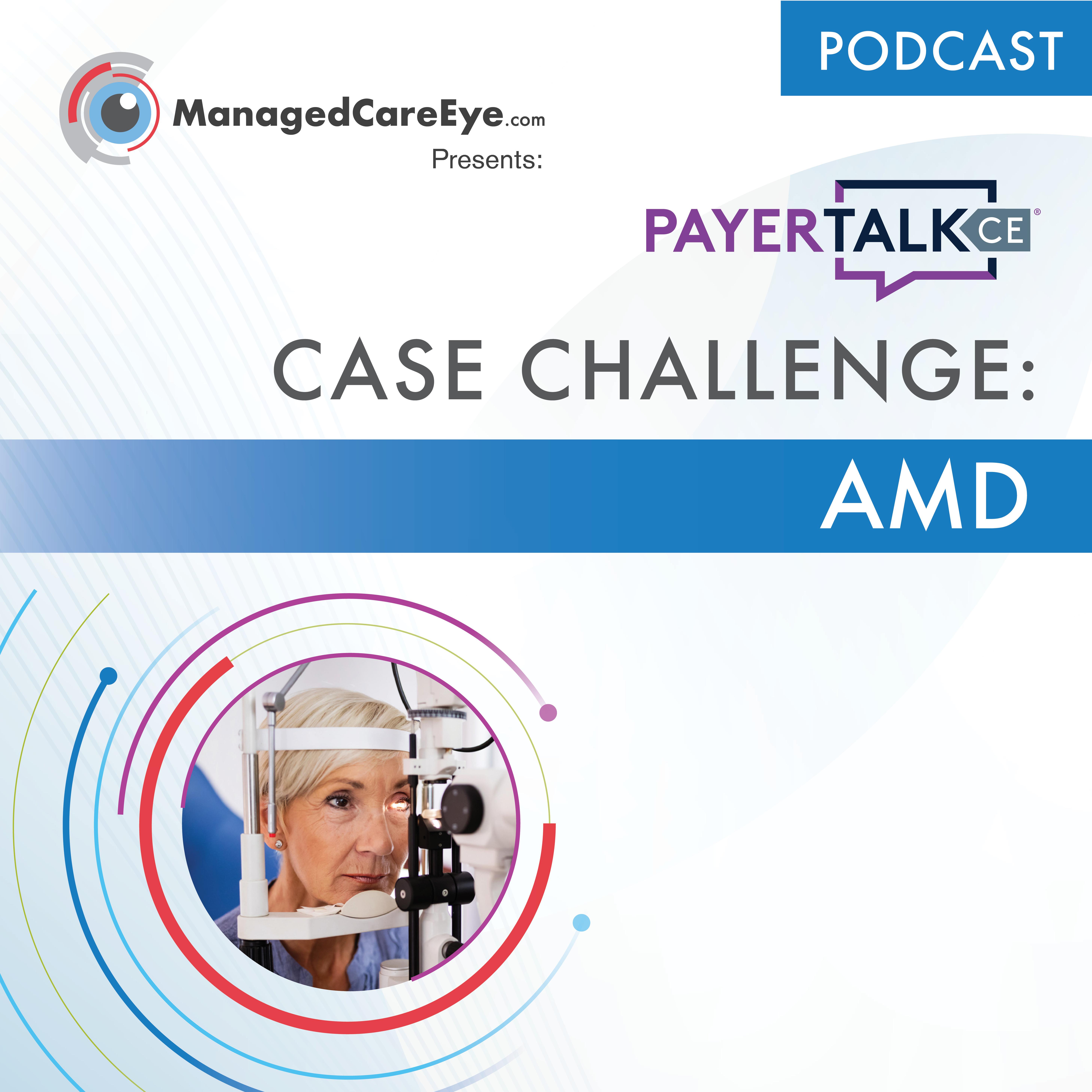 PayerTalkCE® Presents: Case Challenge: Age-Related Macular Degeneration episode artwork