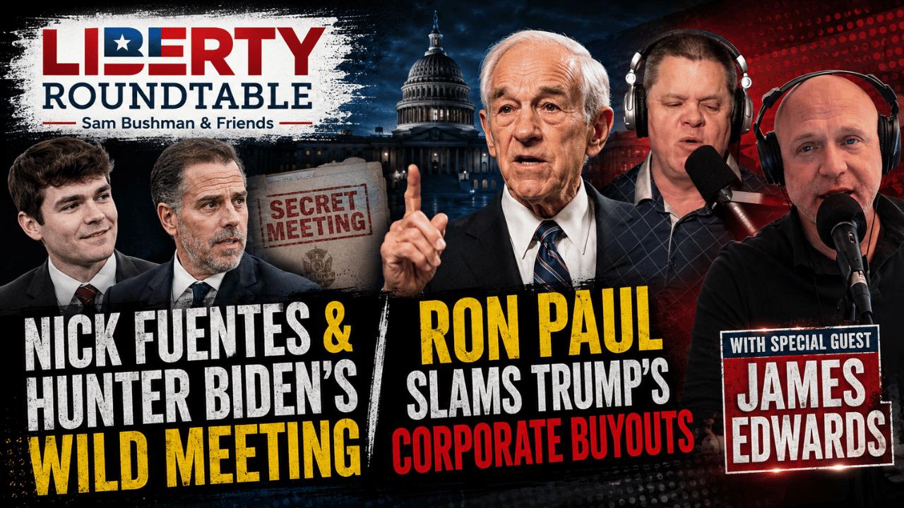 Nick Fuentes & Hunter Biden's Wild Meeting, Ron Paul Slams Trump's Corporate Buyouts | 07-15-26 episode artwork