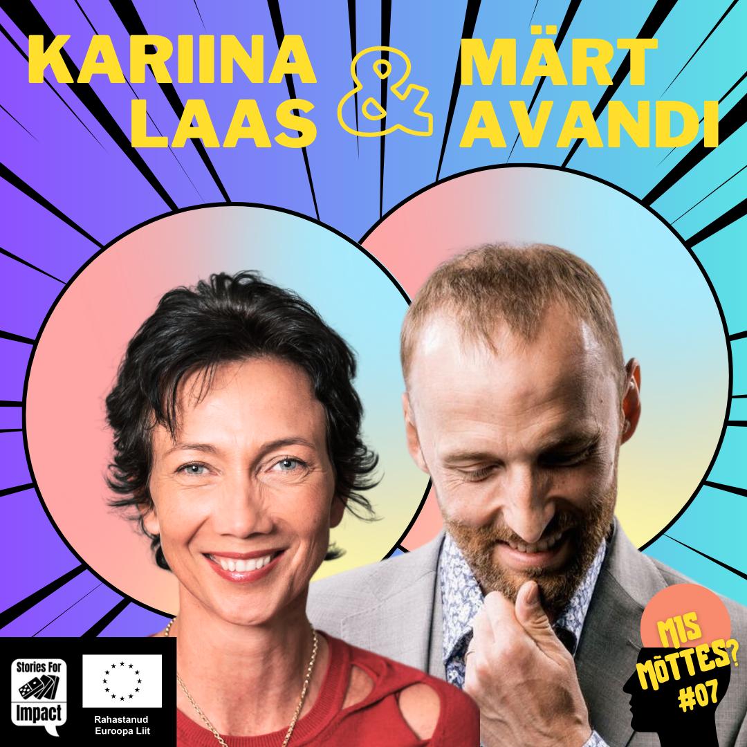 #07: Naer läbi pisarate - huumor ja vaimne tervis│Kariina Laas & Märt Avandi