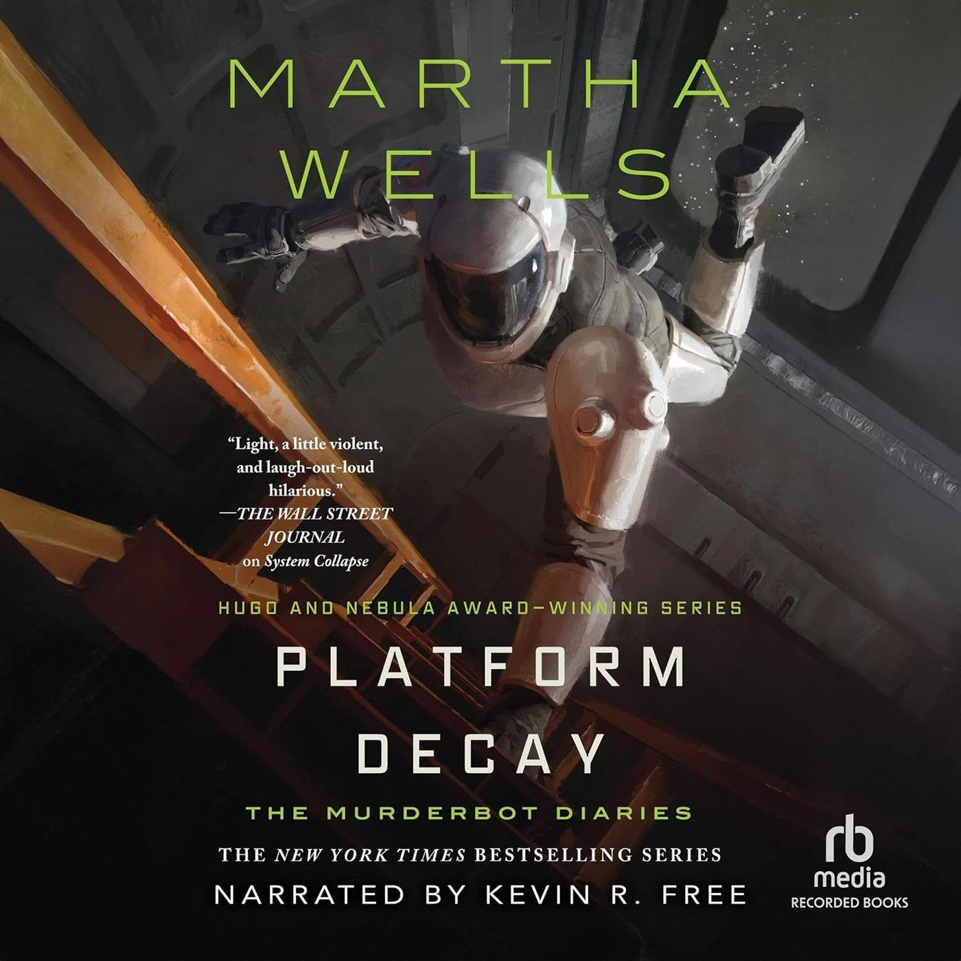 "Platform Decay" by Martha Wells reviewed "Platform Decay" by Martha Wells reviewed