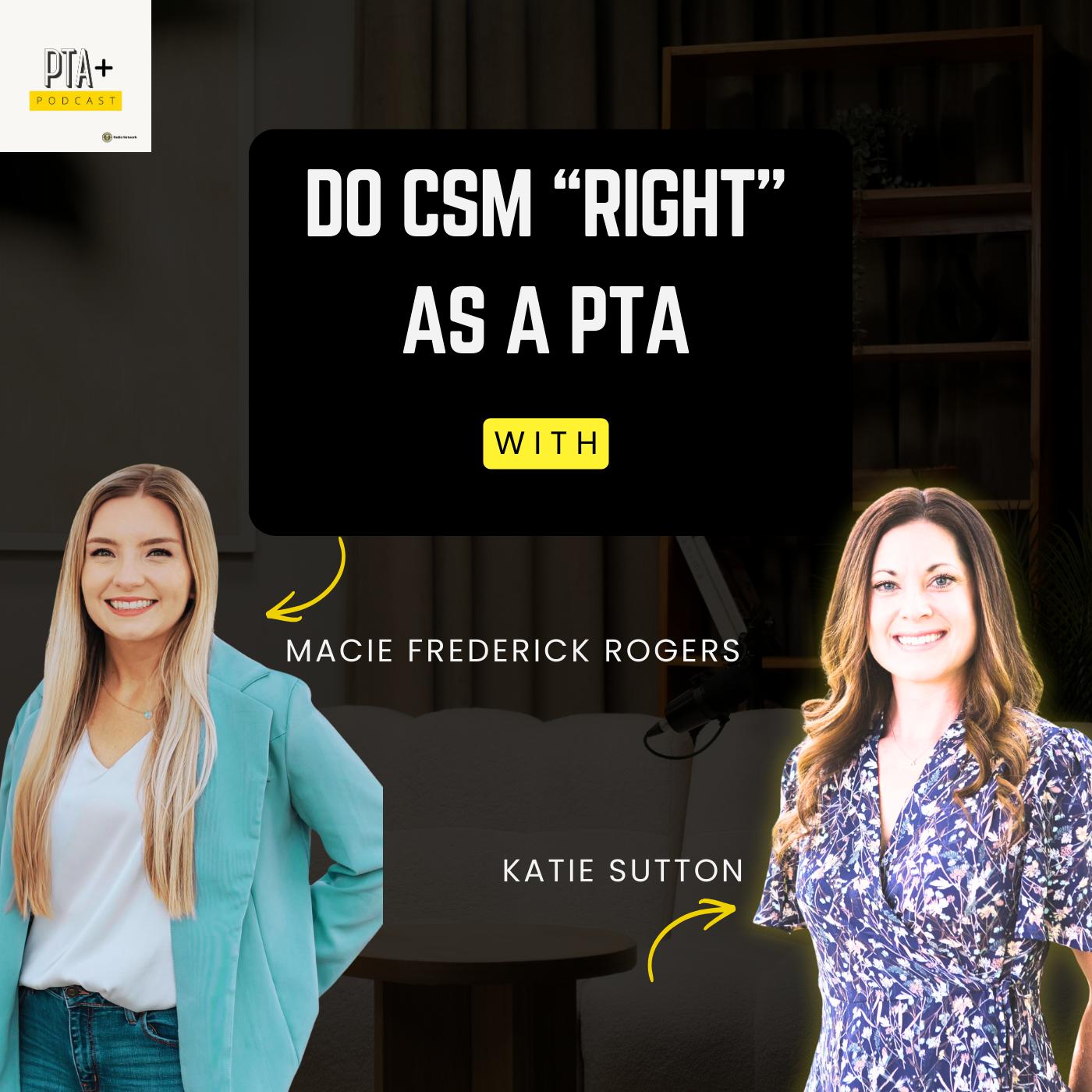 How to Do CSM “Right” as a PTA (Without Burning Out) How to Do CSM “Right” as a PTA (Without Burning Out)