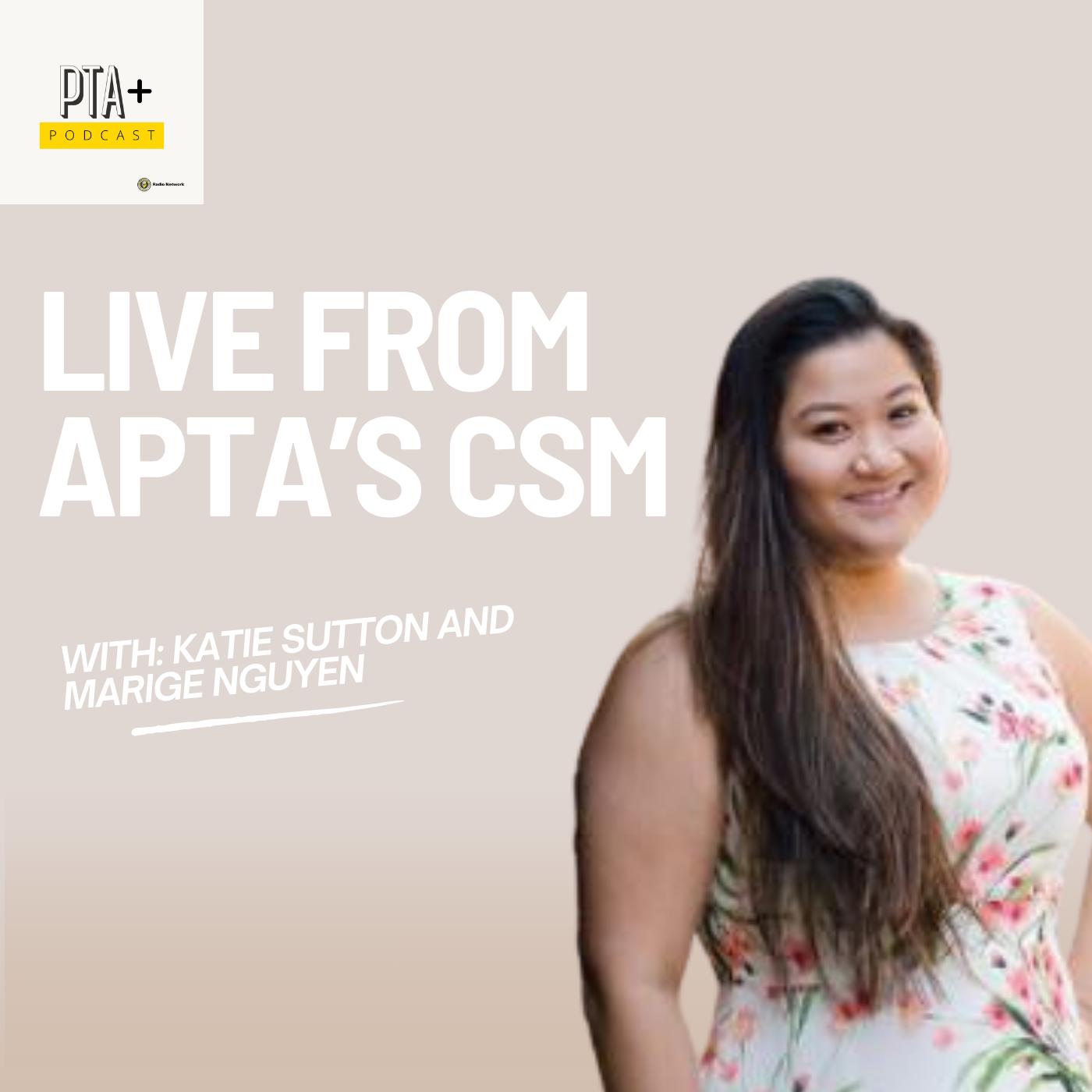PTA+ Live from CSM: Margie Nguyen