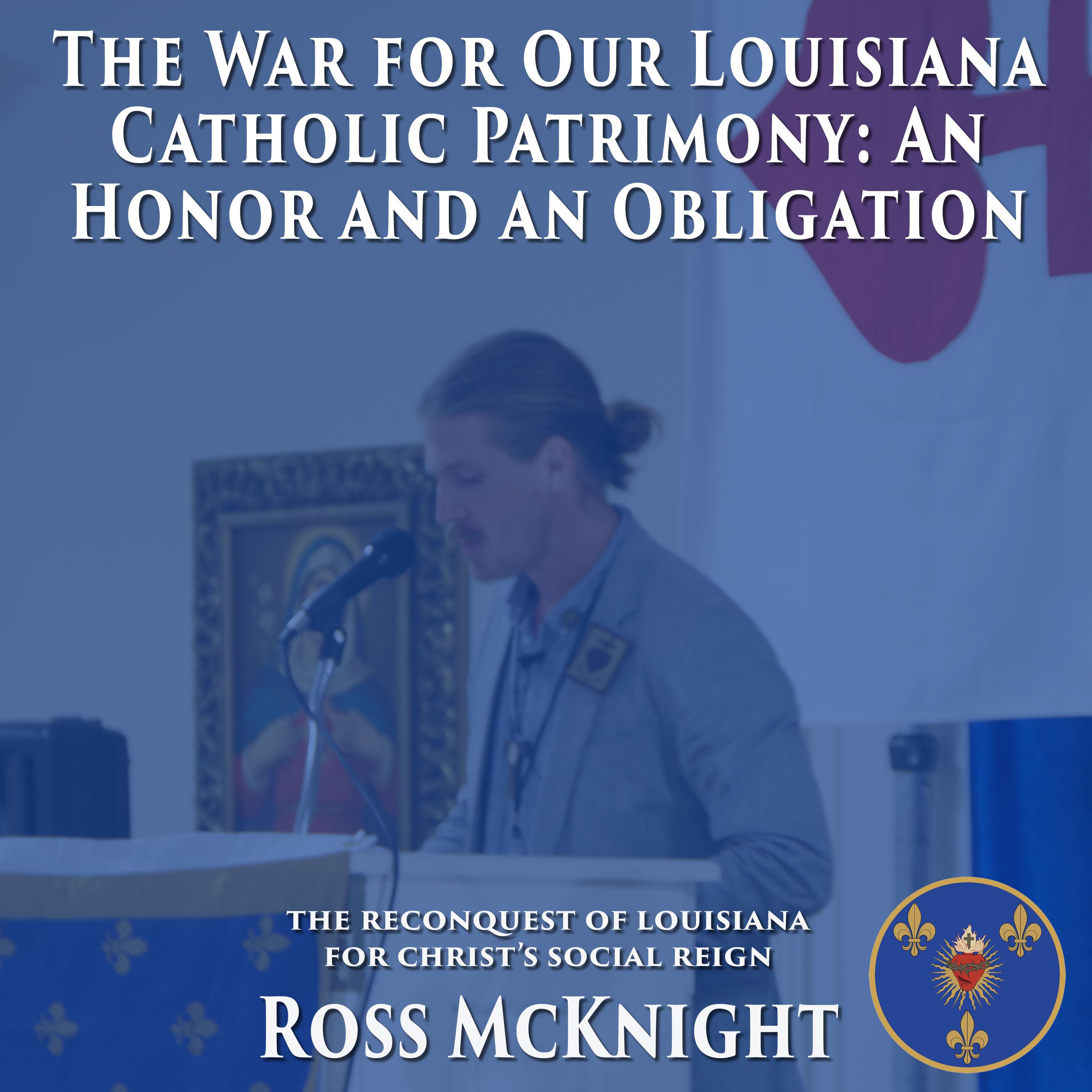 Episode III - The War for Our Louisiana Catholic Patrimony An Honor and an Obligation episode artwork