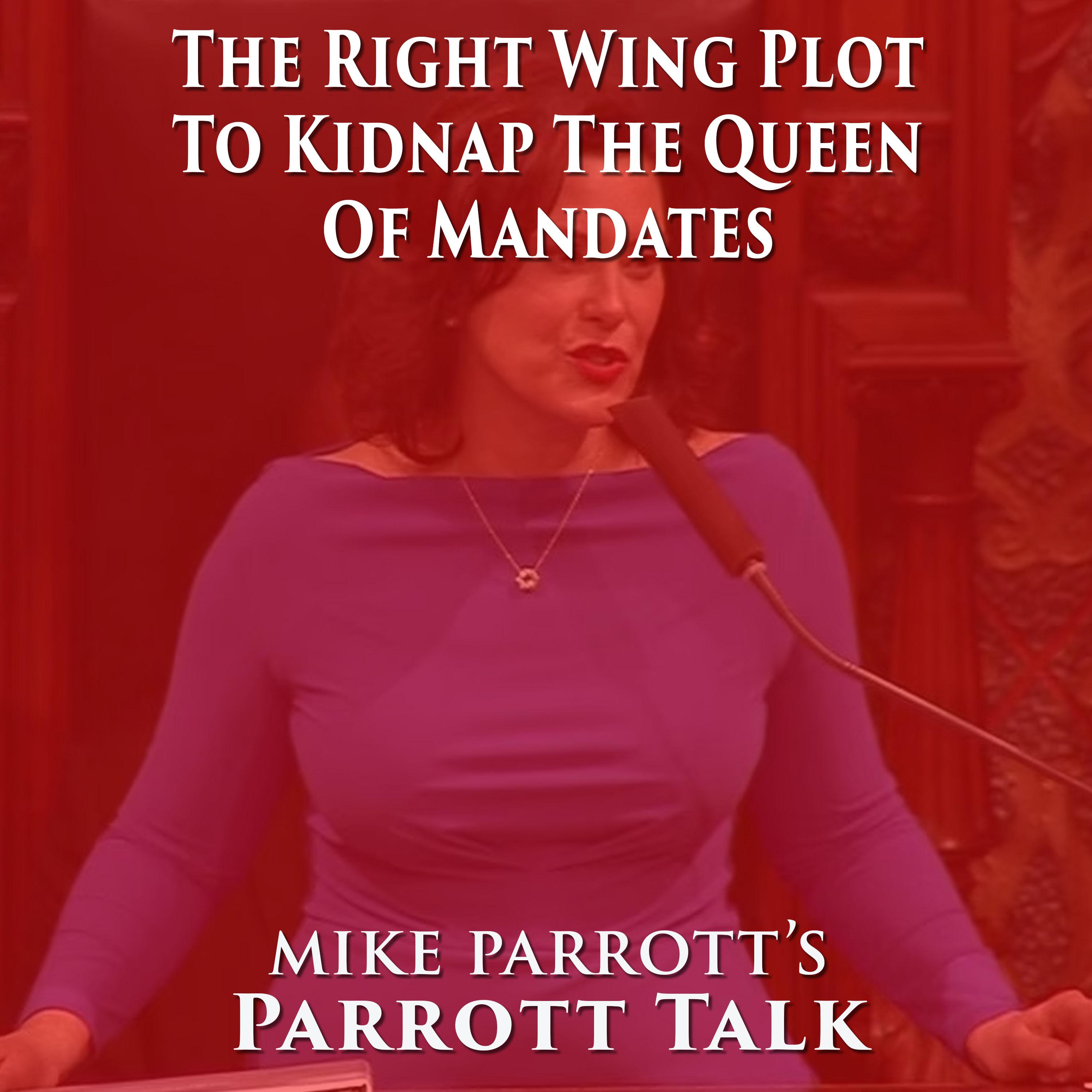 Parrott Talk- The Right Wing Plot To Kidnap The Queen Of Mandates episode artwork
