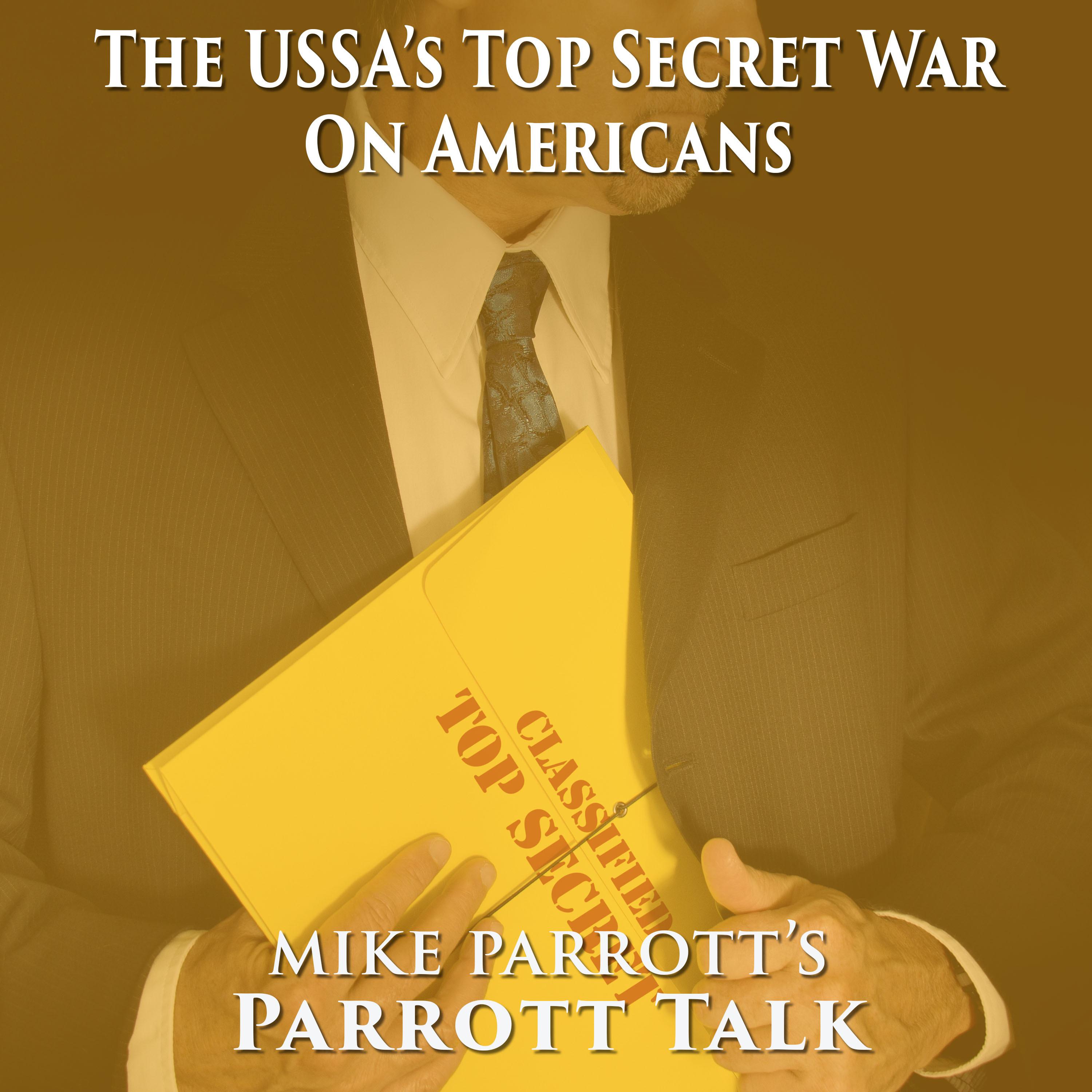 Parrott Talk-The USSA's Top Secret War On Americans episode artwork