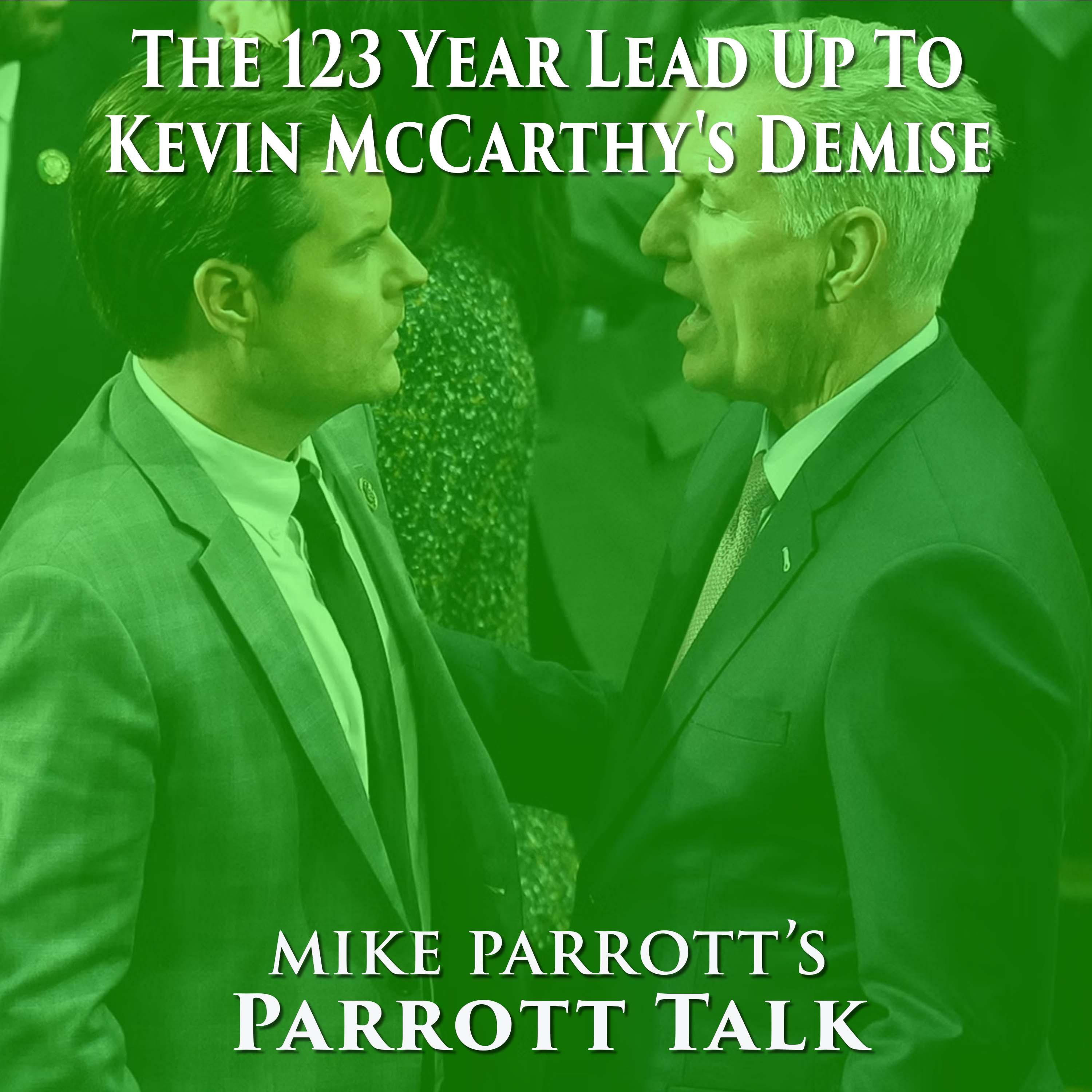 Parrott Talk- The 123 Lead Up To Kevin McCarthy's Demise episode artwork